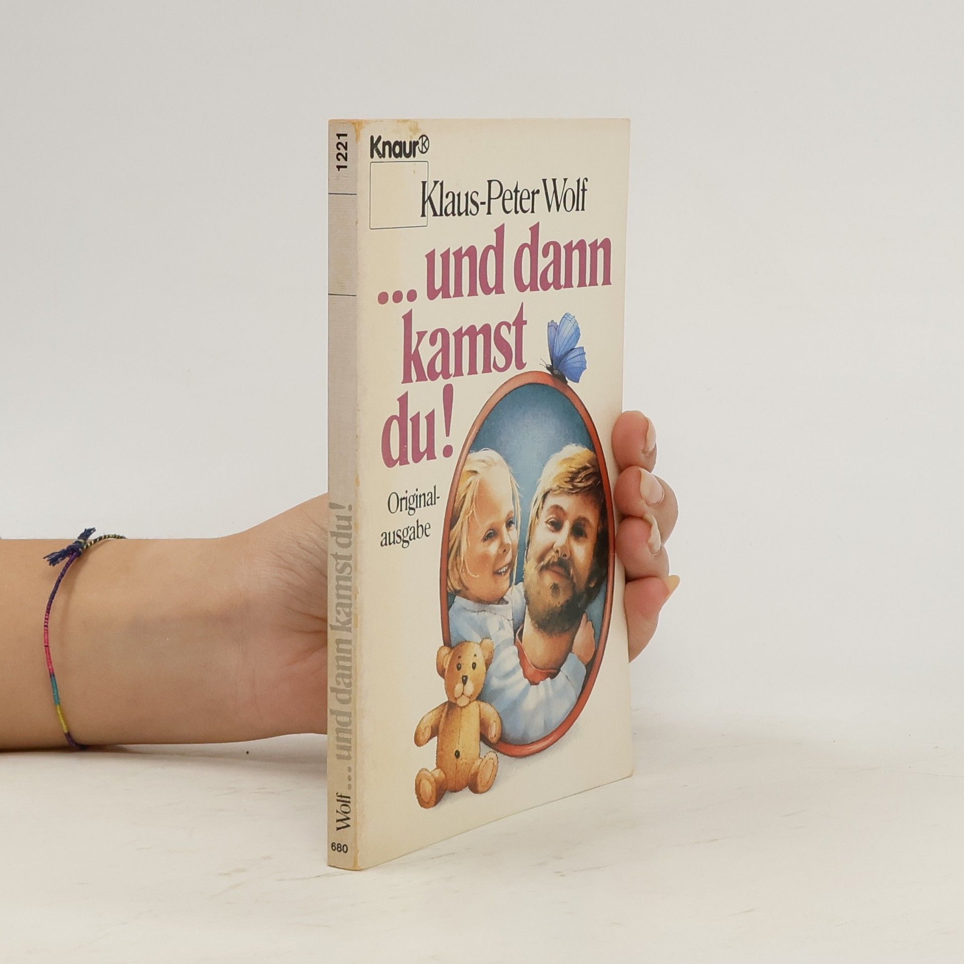 Klaus-Peter Wolf ... und dann kamst du!