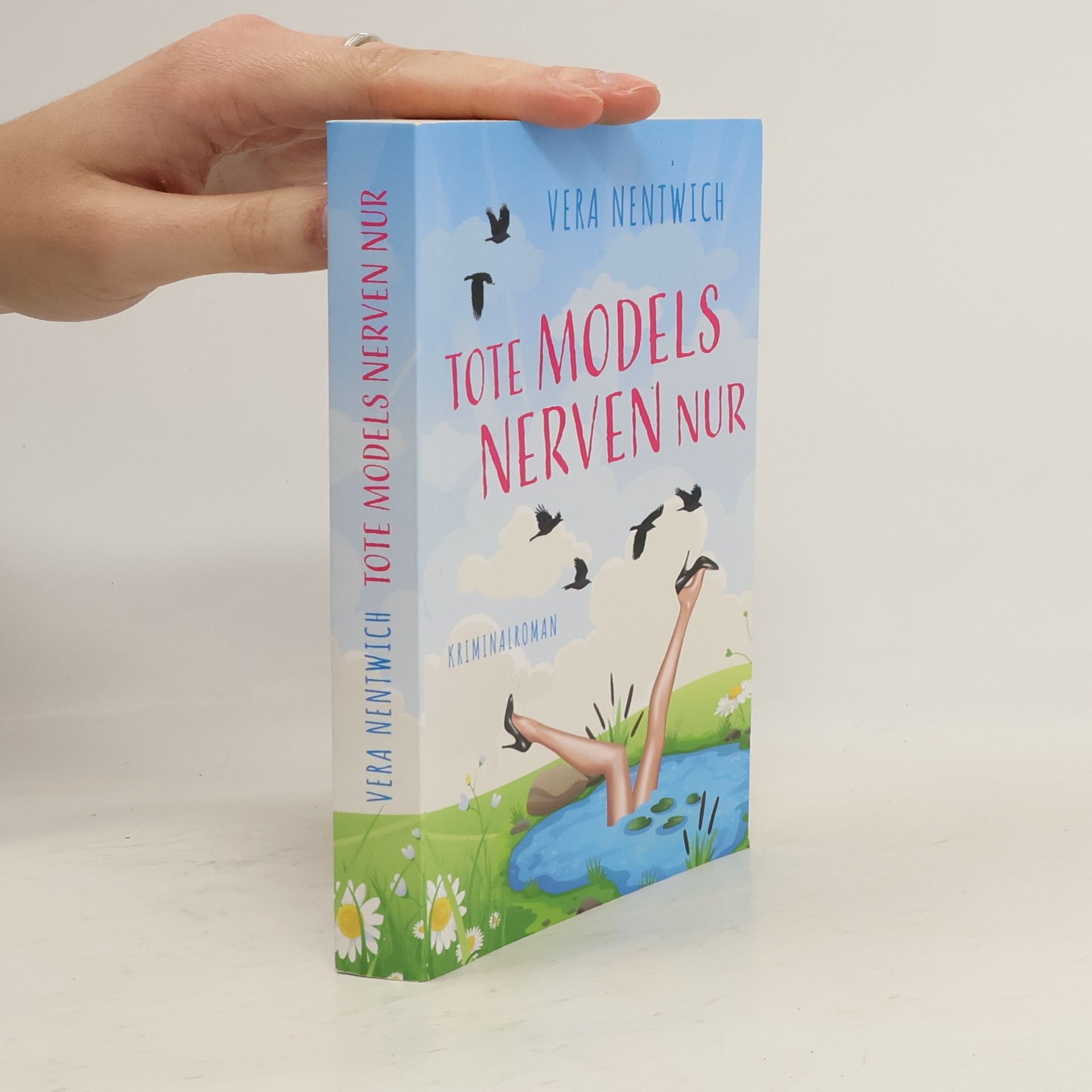 Vera Nentwich Tote Models nerven nur