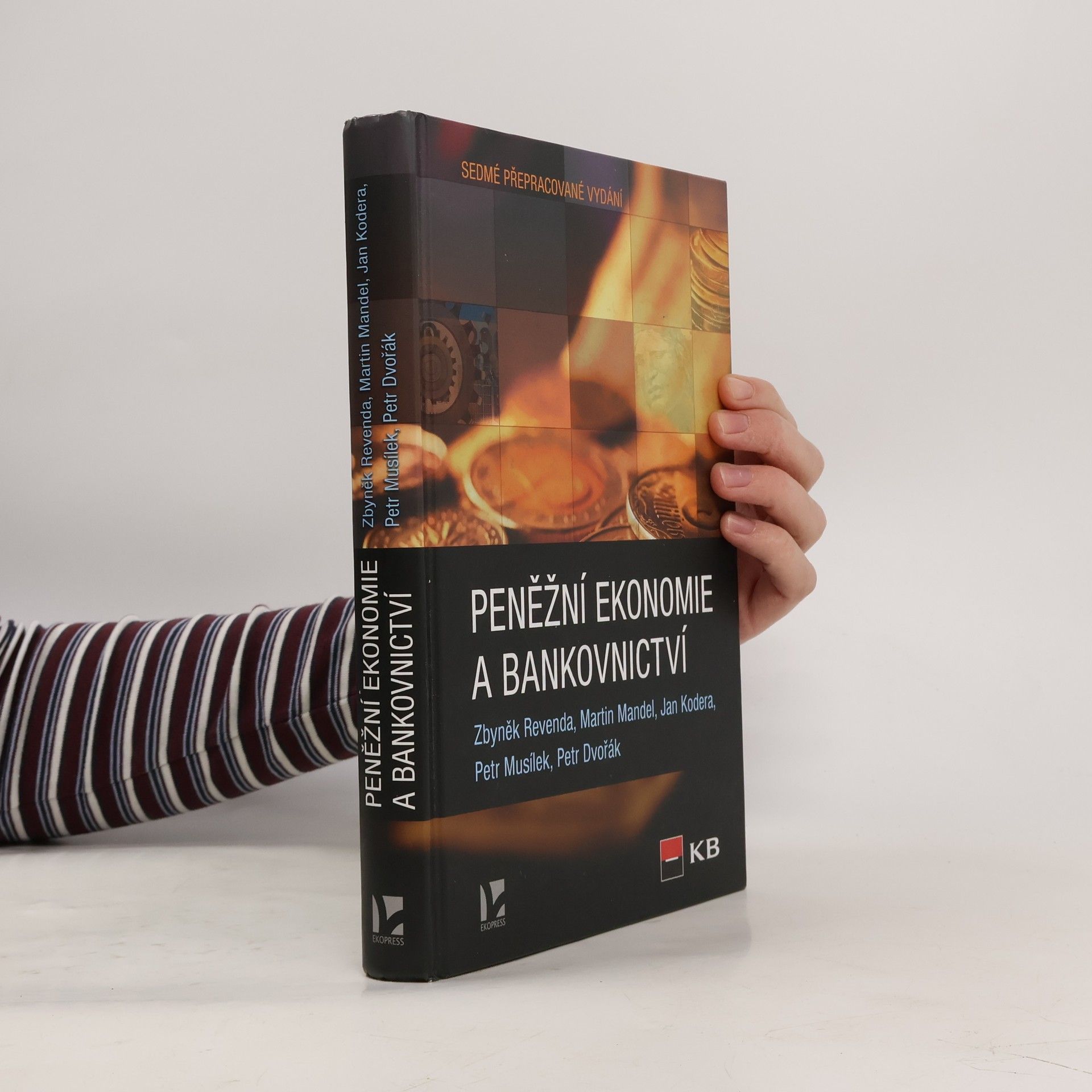 Petr Dvořák Peněžní ekonomie a bankovnictví