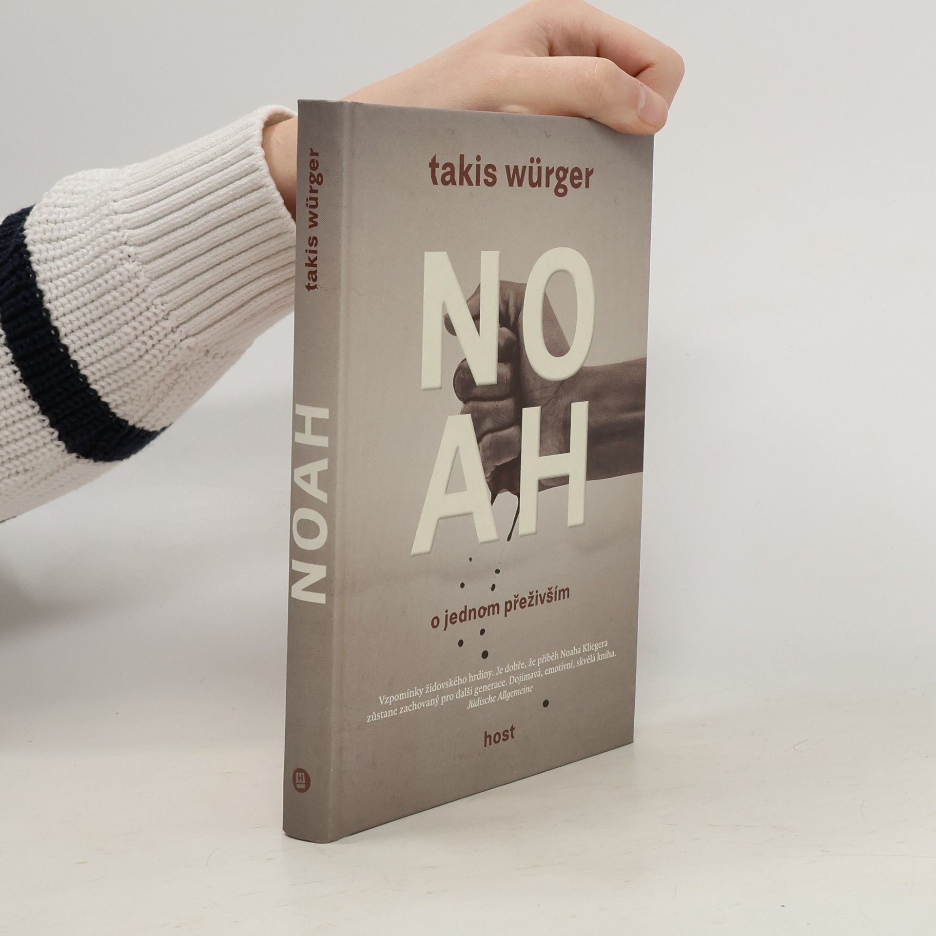 Takis Würger Noah : o jednom přeživším