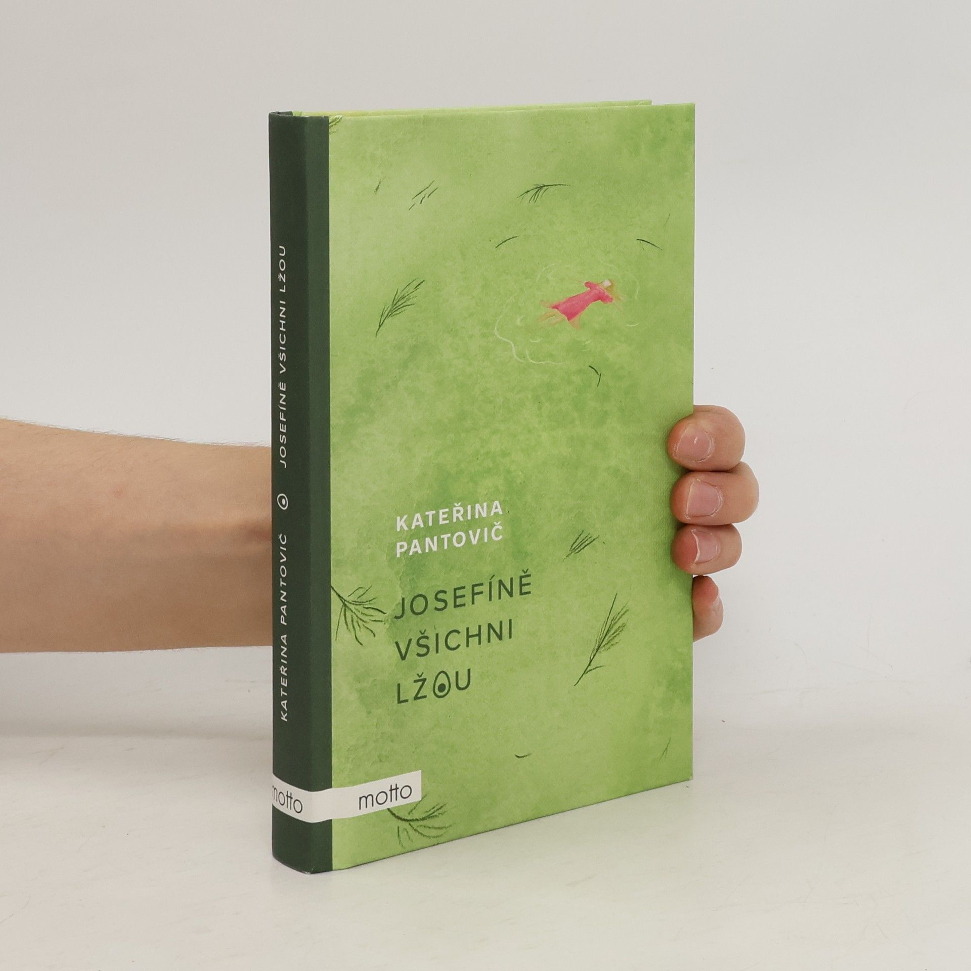 Kateřina Pantovič Josefíně všichni lžou