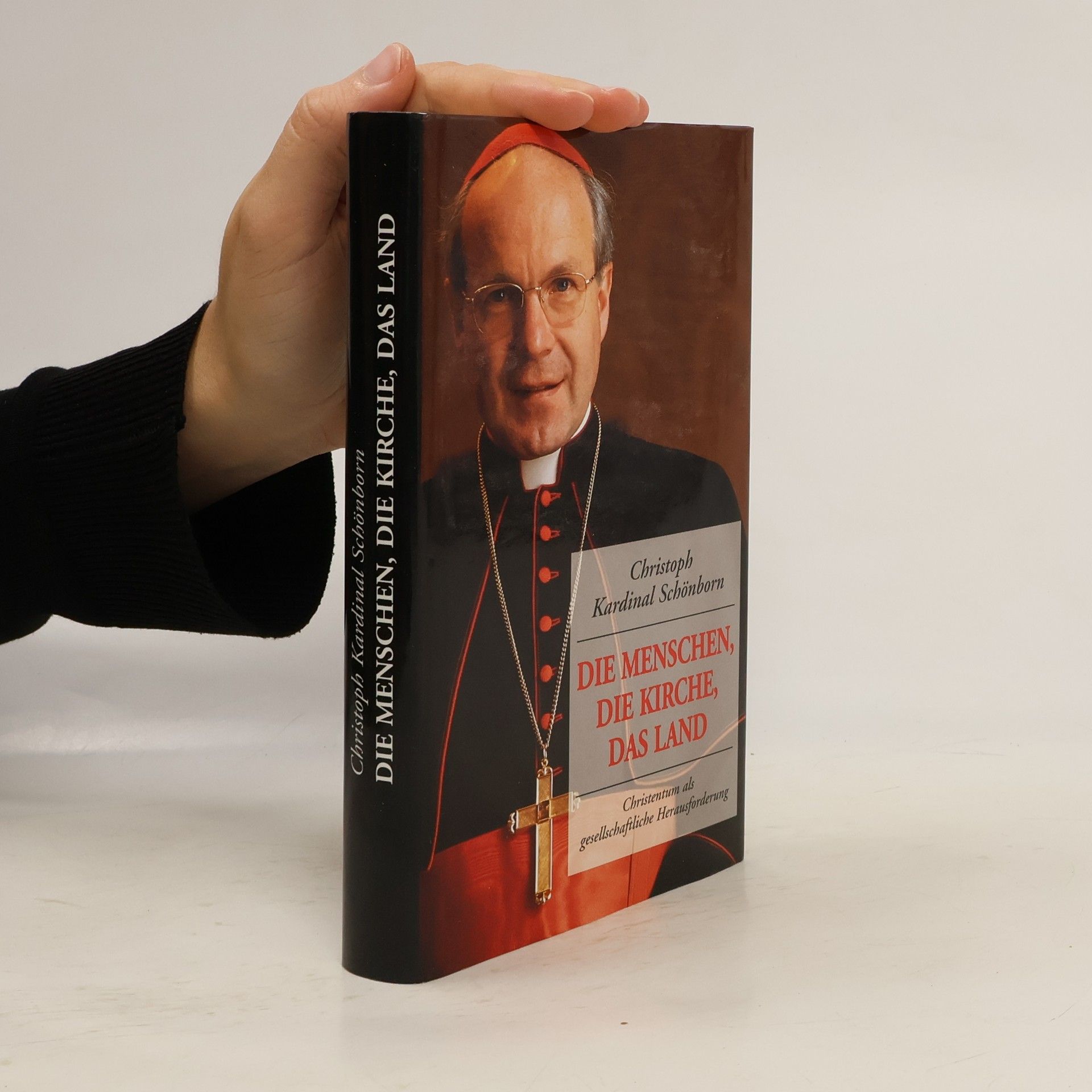 Christoph Schönborn Die Menschen, die Kirche, das Land