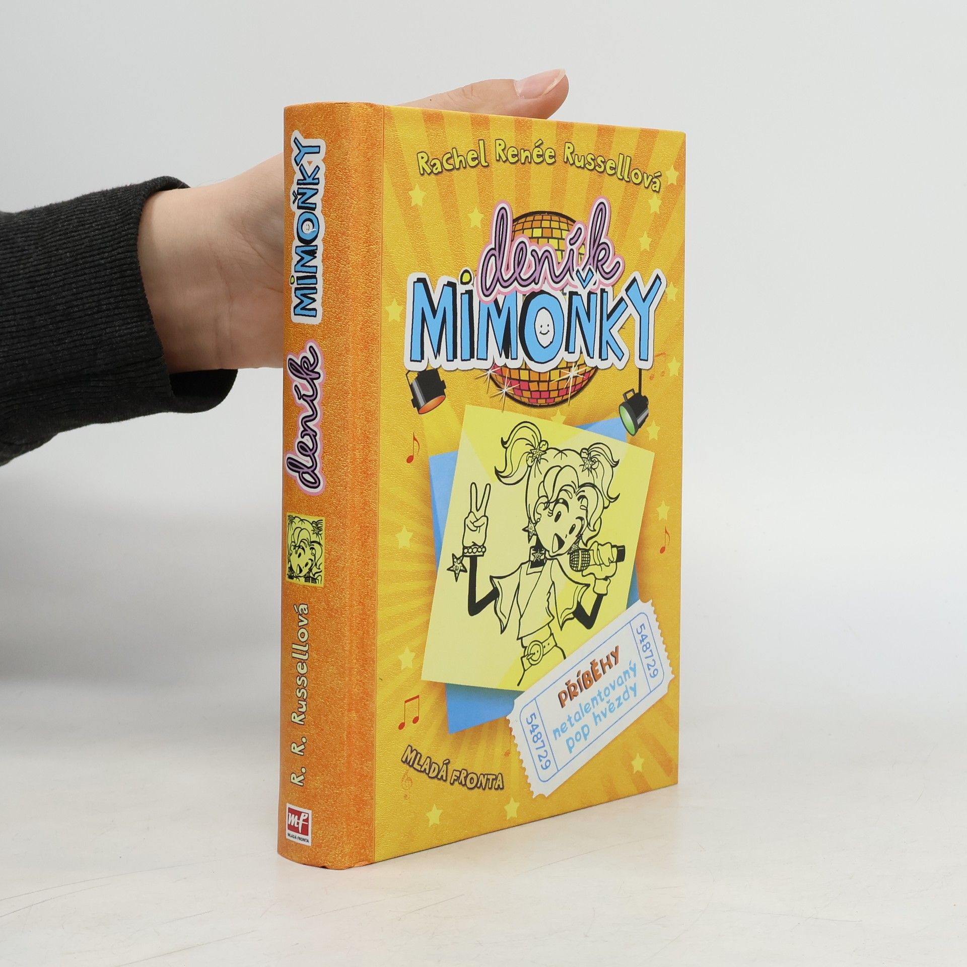 Rachel Renée Russellová Deník mimoňky 3. Příběhy netalentovaný pop hvězdy