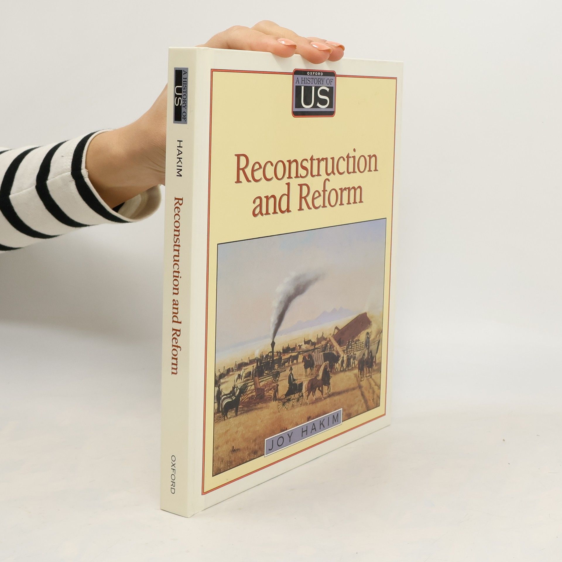 Joy Hakim A History Of Us: Reconstruction and Reform
