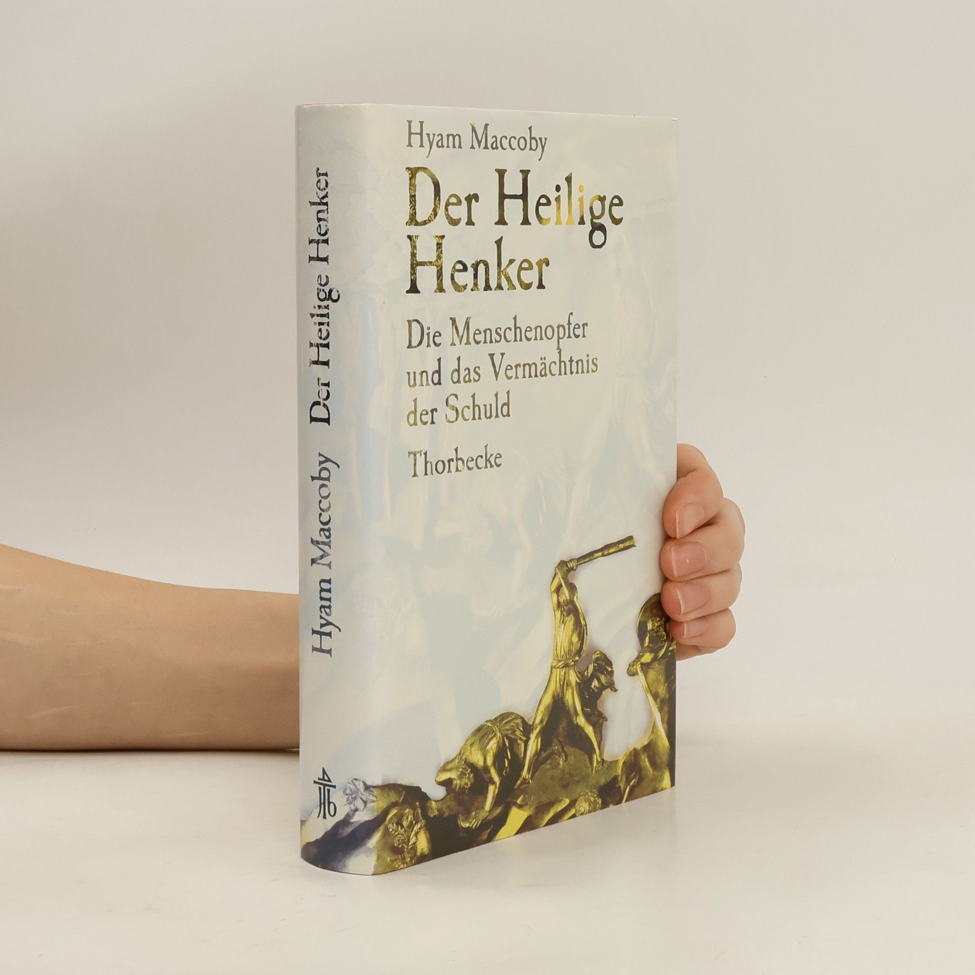 Hyam Maccoby Der heilige Henker