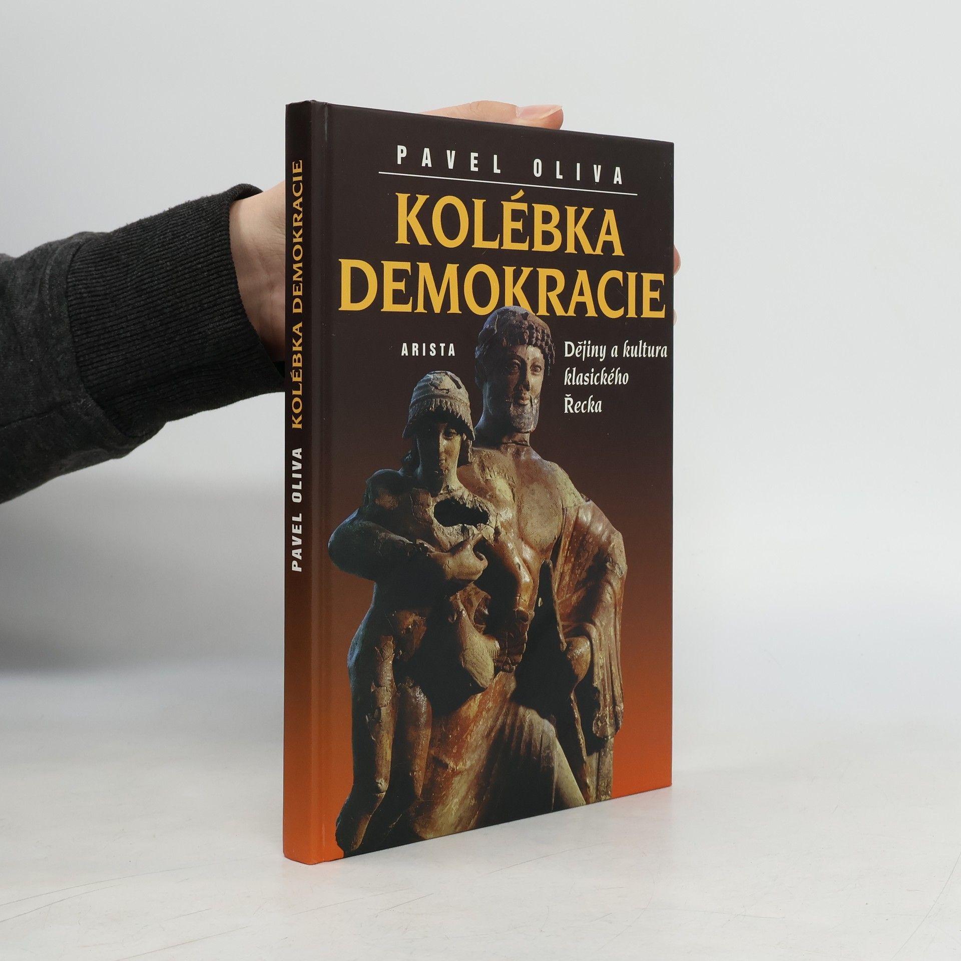 Pavel Oliva Kolébka demokracie