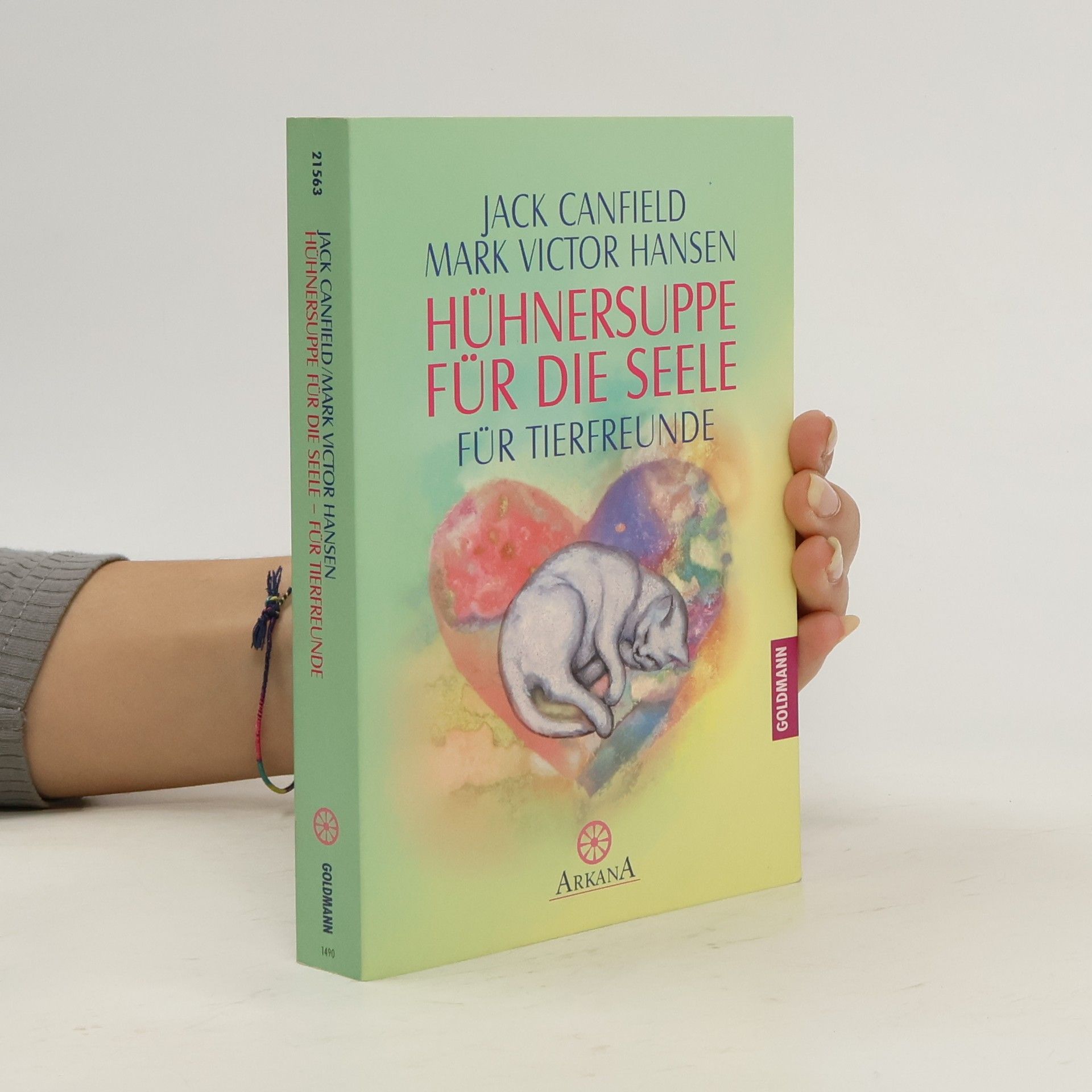 Jack Canfield Hühnersuppe für die Seele - für Tierfreunde