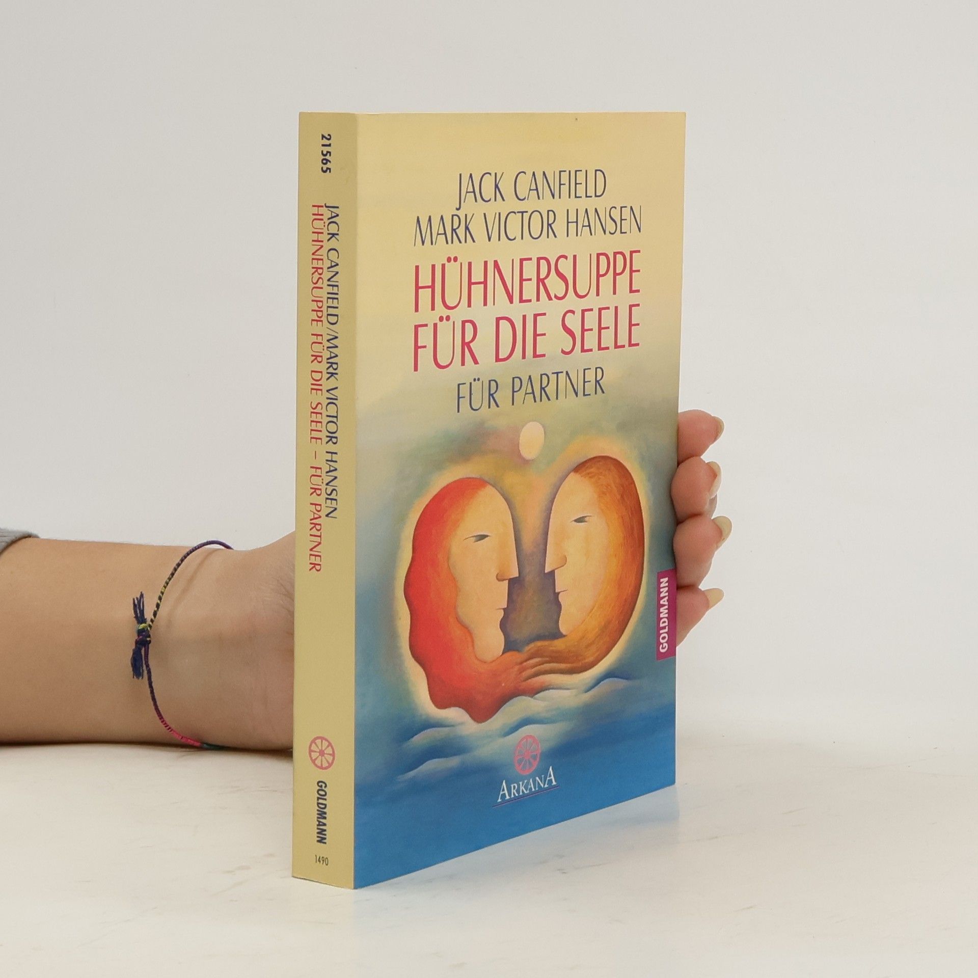 Jack Canfield Hühnersuppe für die Seele - für Partner