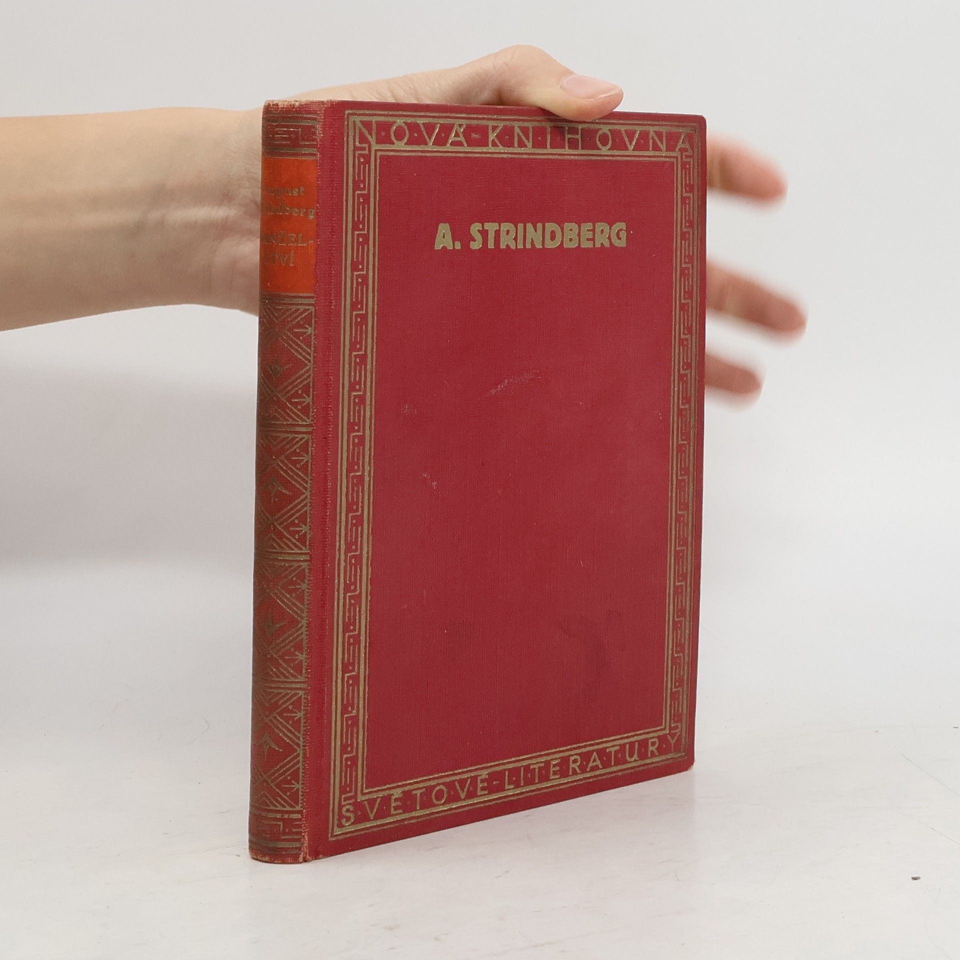 August Strindberg Manželství (Ocpl, 208 s., portrét A. Zvelebil)