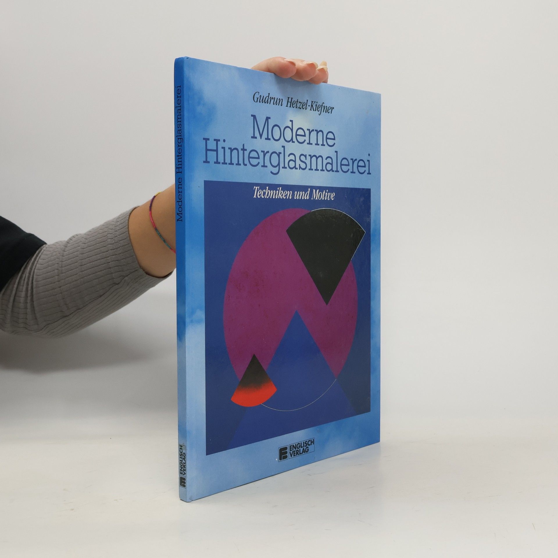 Autorenkollektiv Moderne Hinterglasmalerei