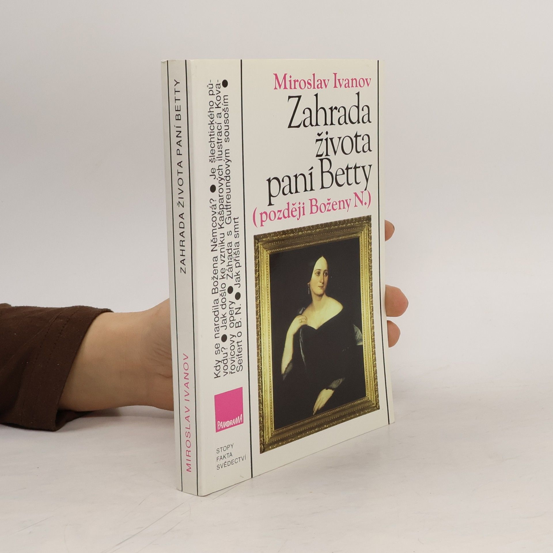 Miroslav Ivanov Zahrada života paní Betty (později Boženy N.)