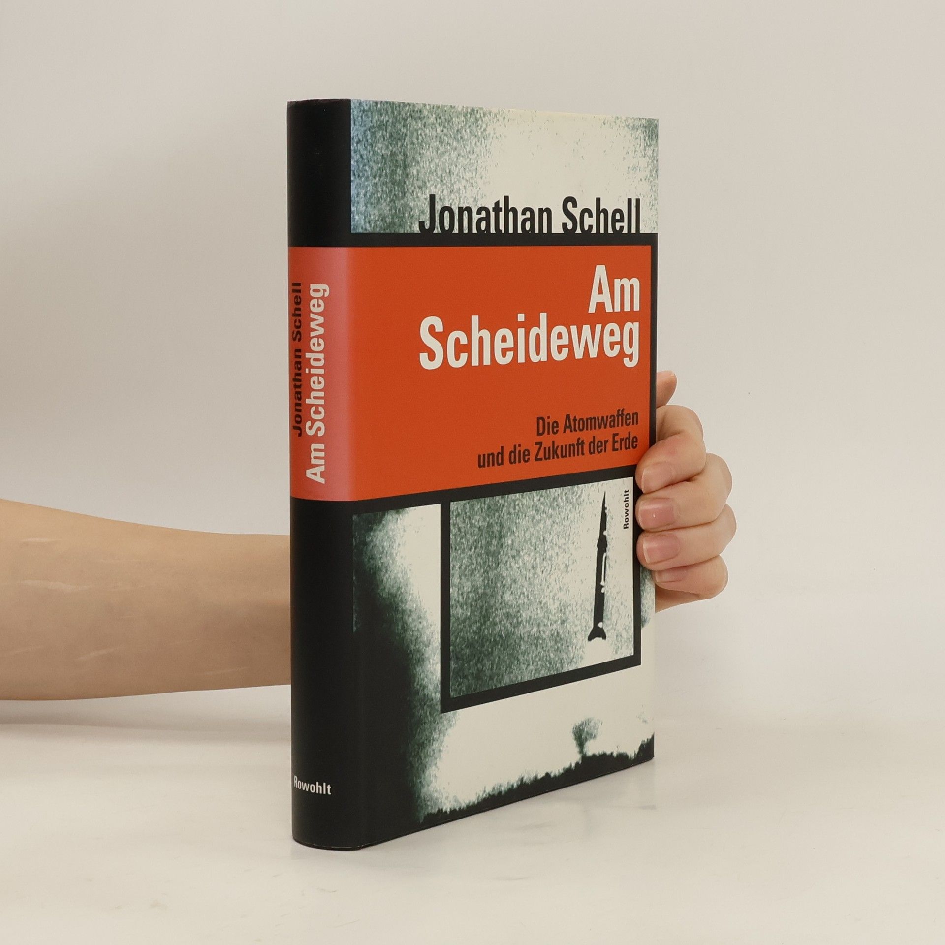 Jonathan Schell Am Scheideweg