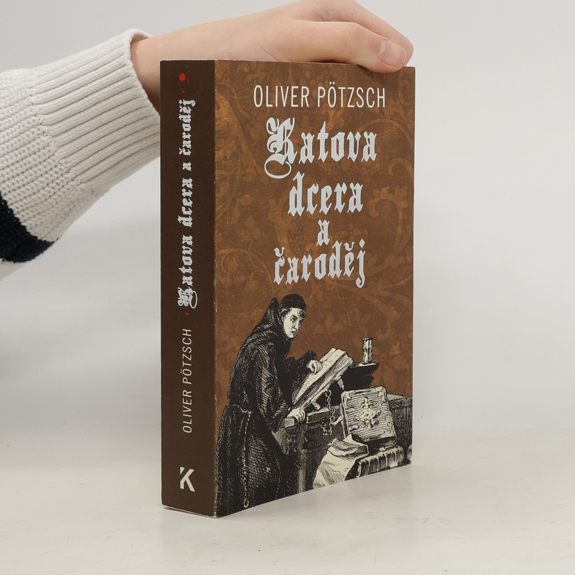 Oliver Pötzsch Katova dcera a čaroděj