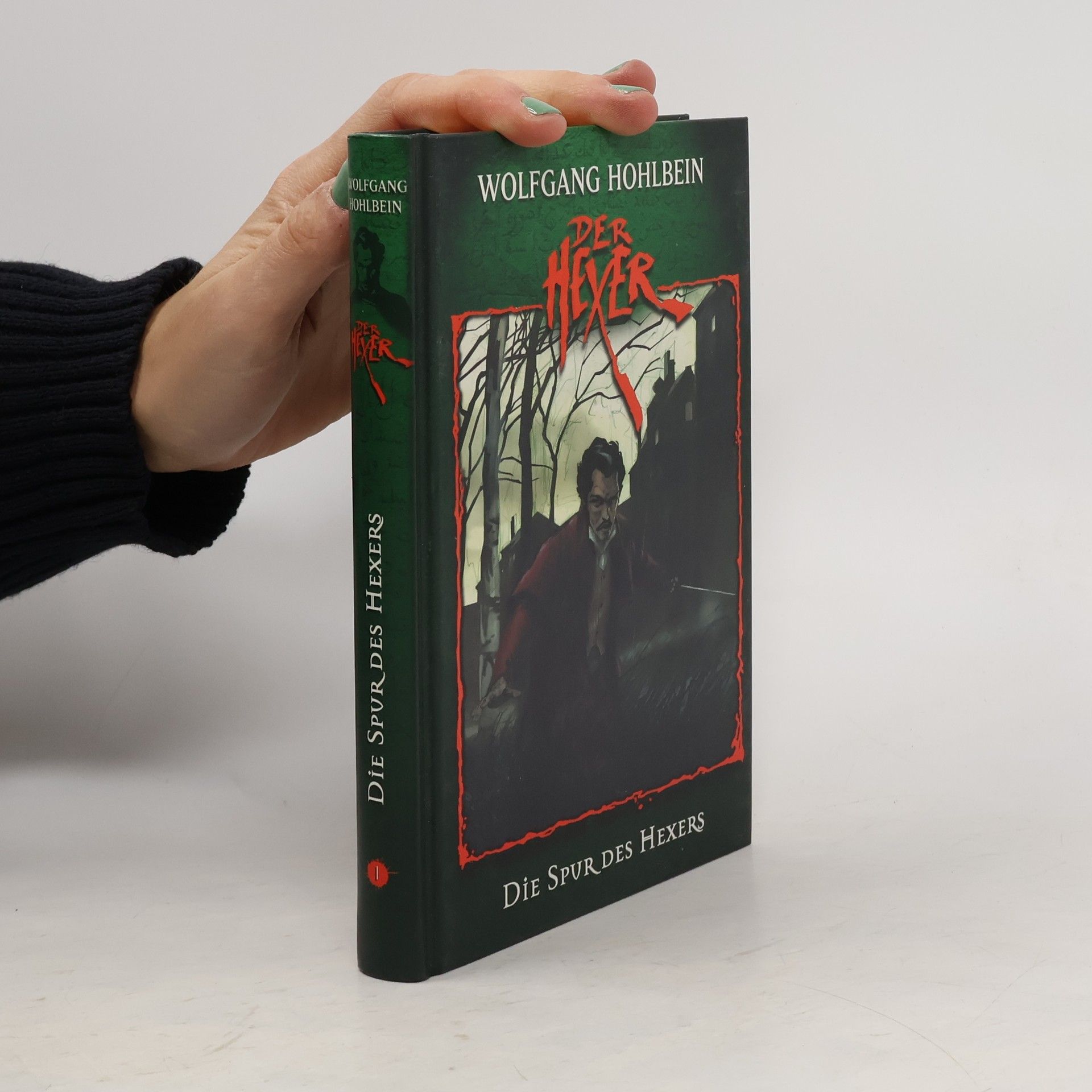Wolfgang Hohlbein Der Hexer. 1. Die Spur des Hexers