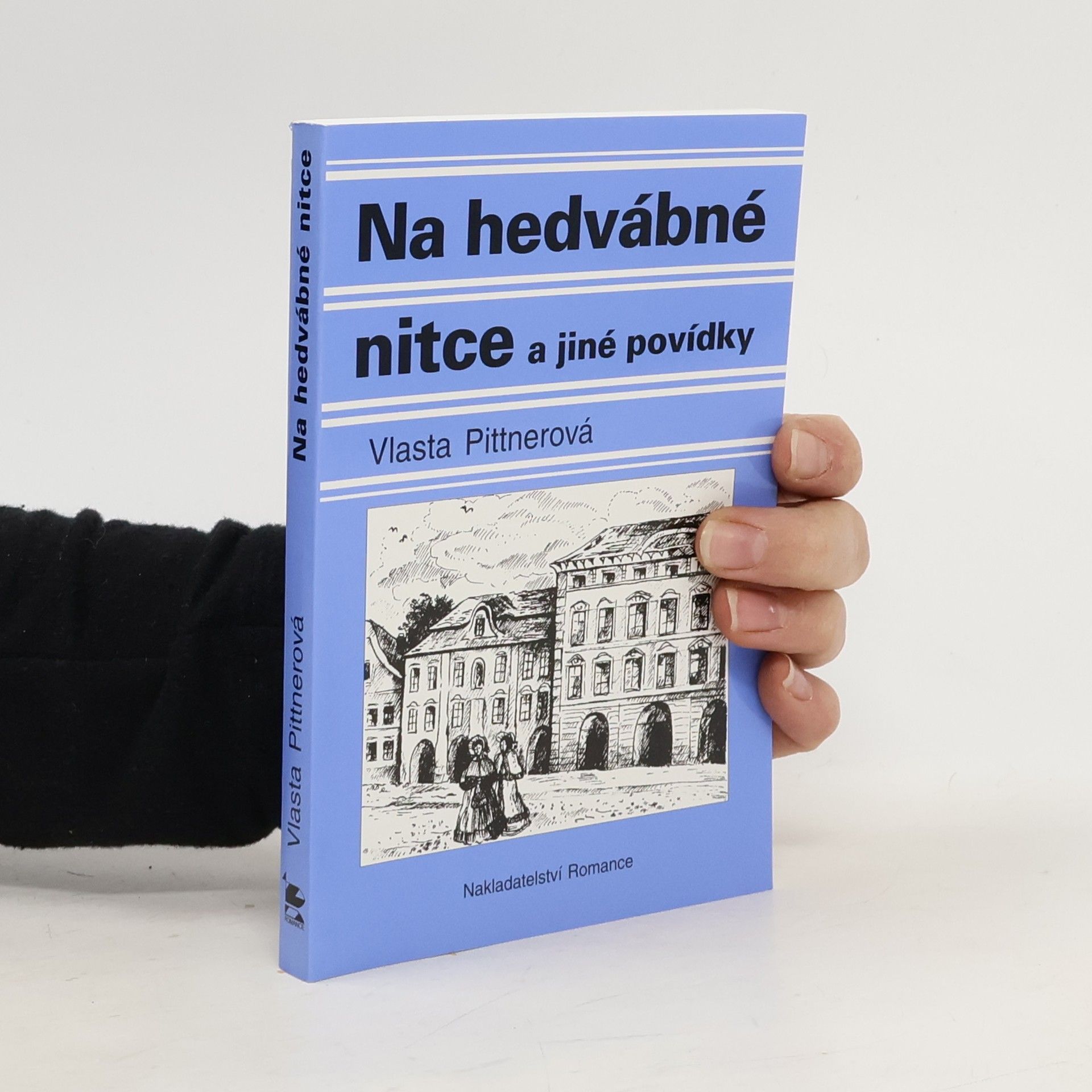 Vlasta Pittnerová Na hedvábné nitce