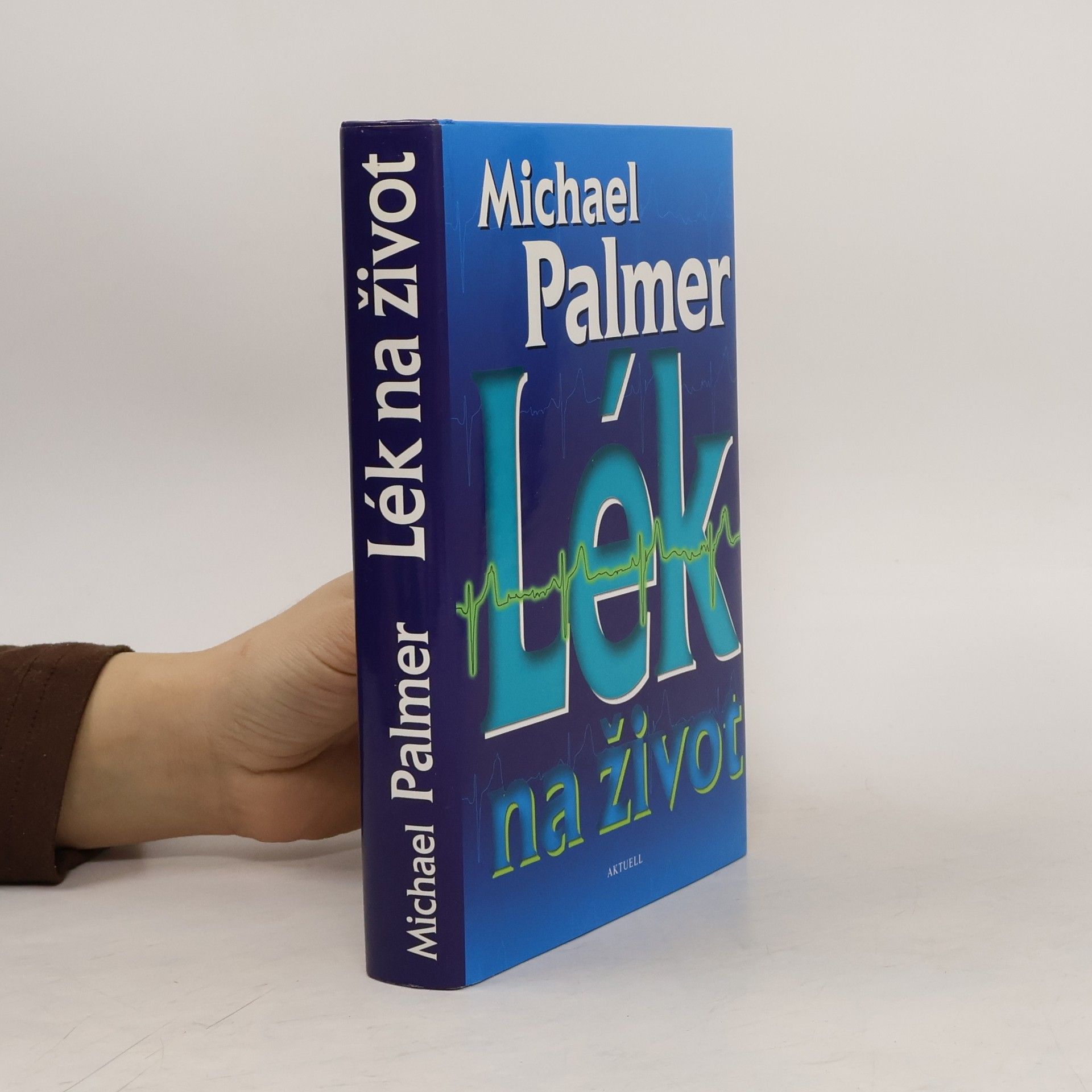 Michael Palmer Lék na život