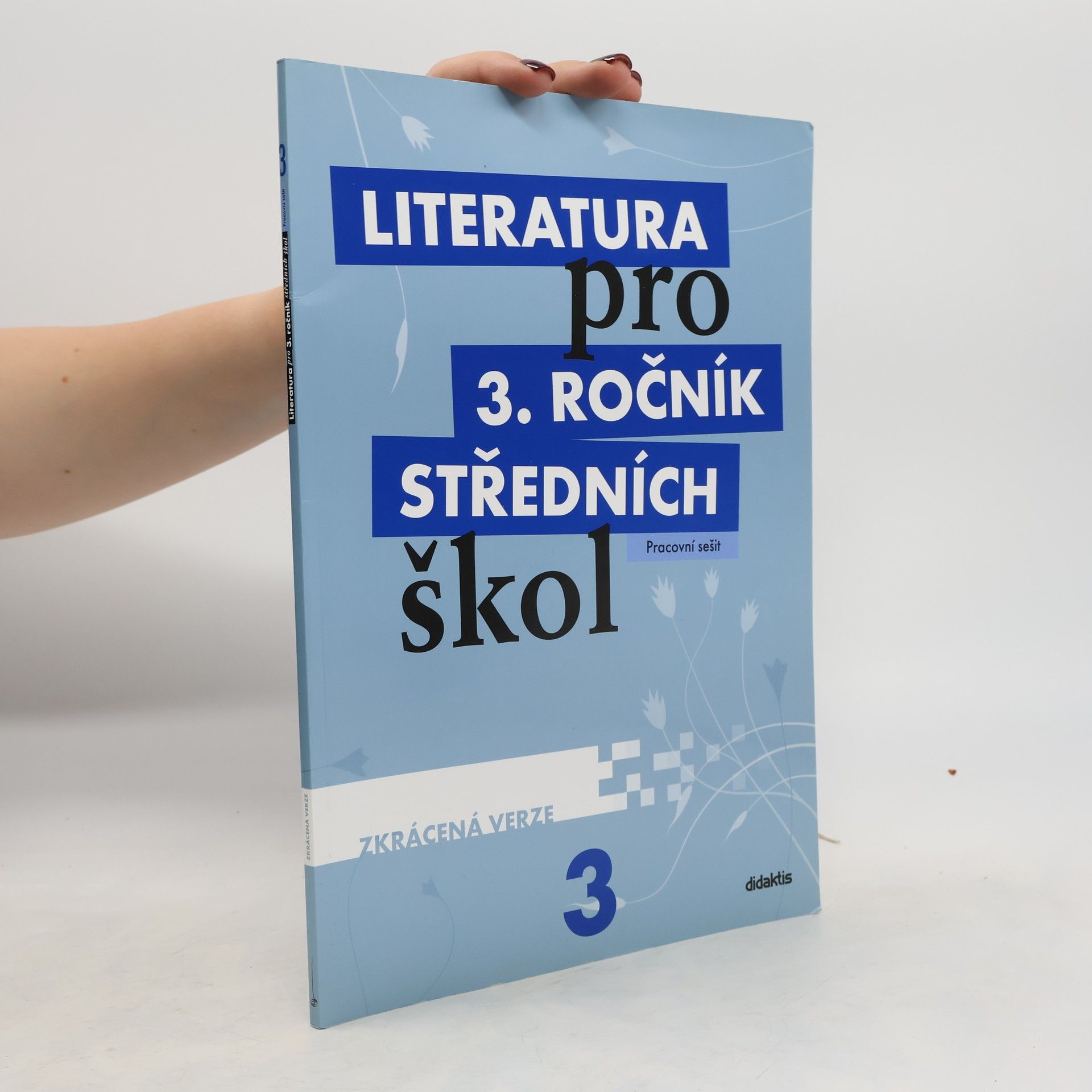 Lukáš Andree Literatura pro 3. ročník středních škol : zkrácená verze. Pracovní sešit
