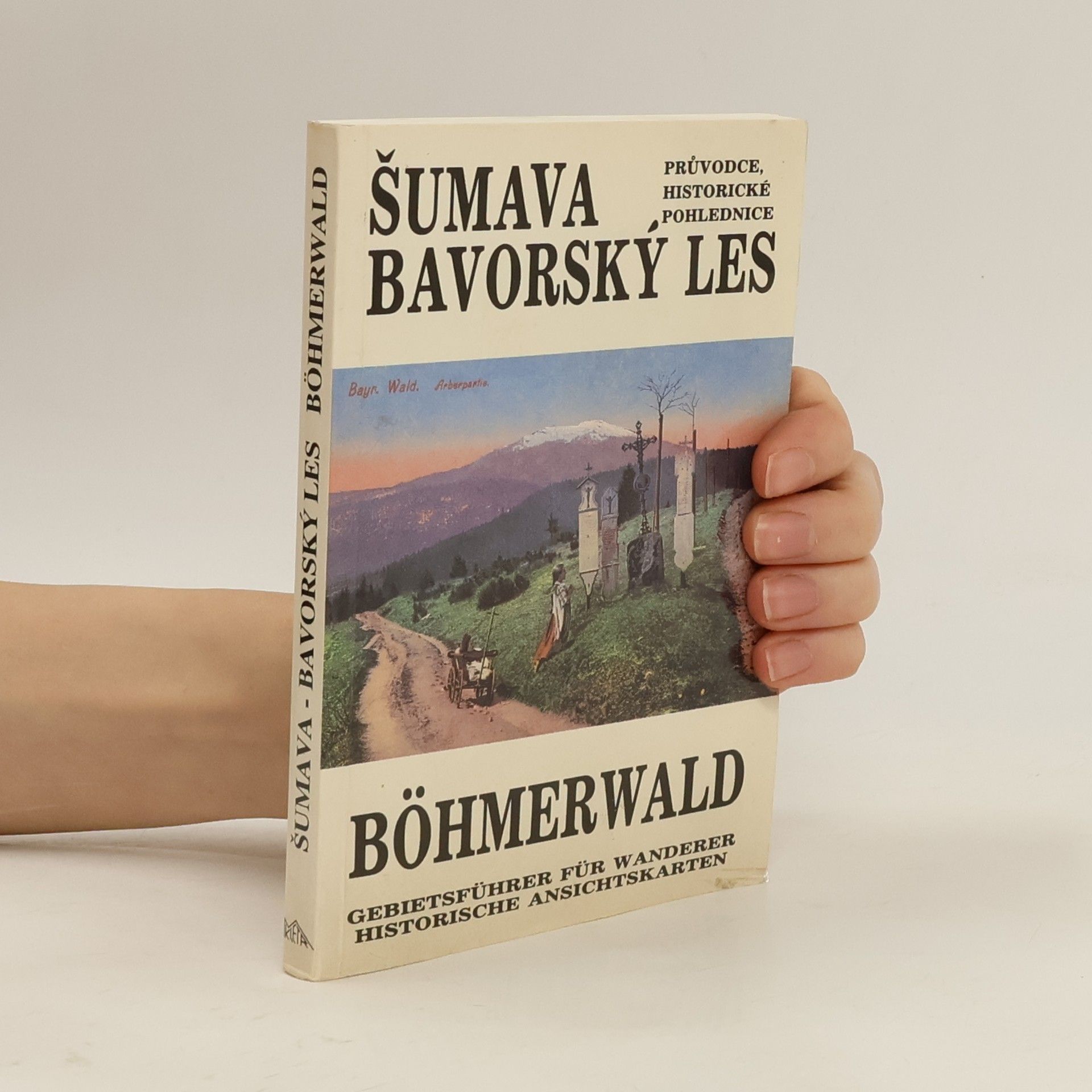 Kolektív autorov Šumava Trojmezí