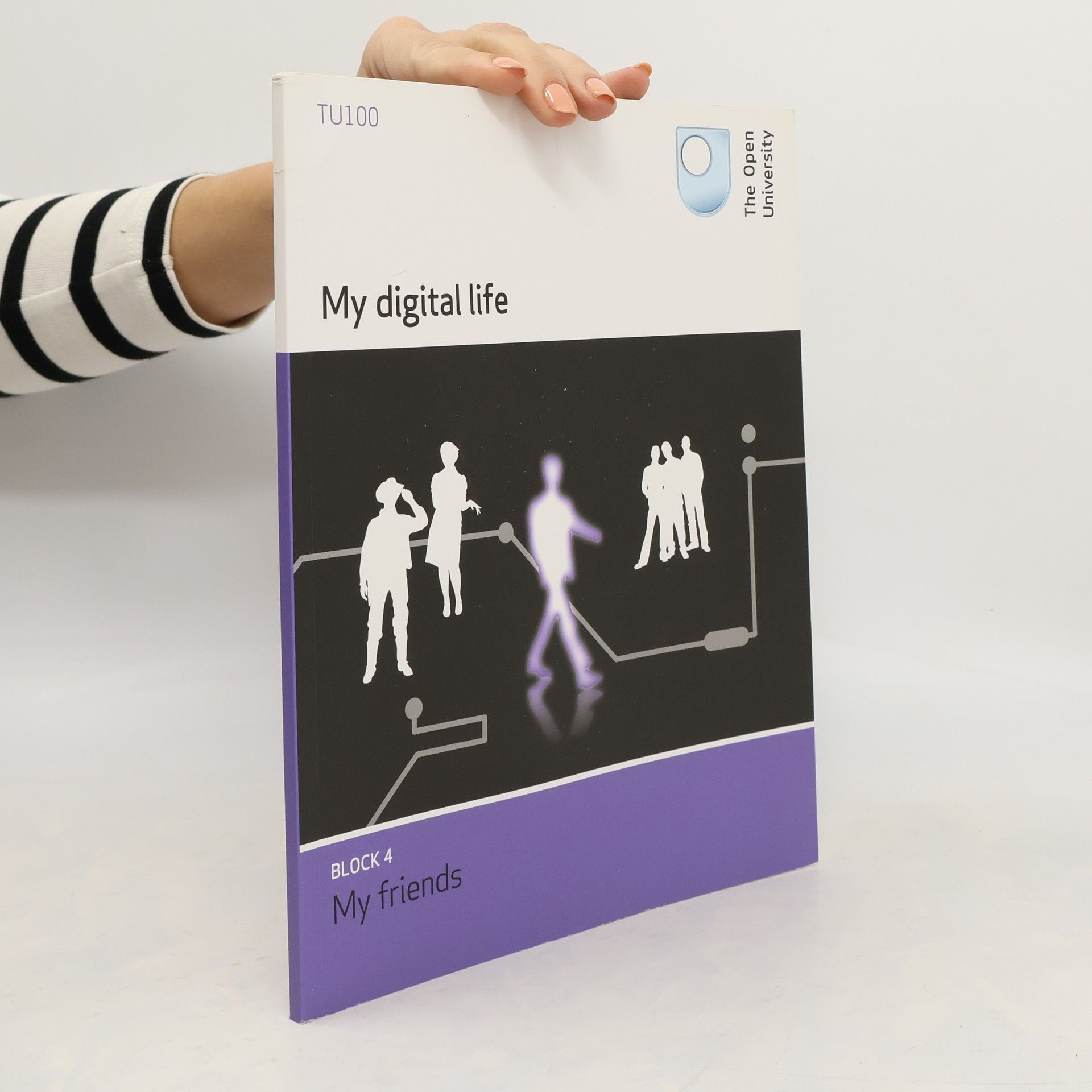 Various authors My Digital Life. Block 4. My Friends