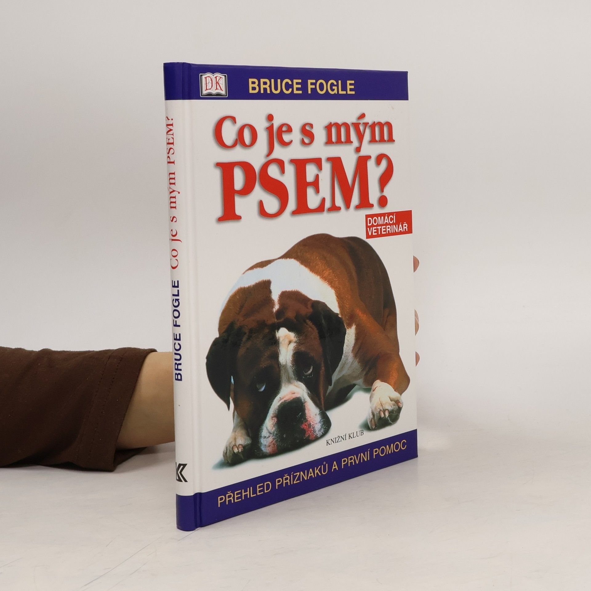 Bruce Fogle Co je s mým psem?