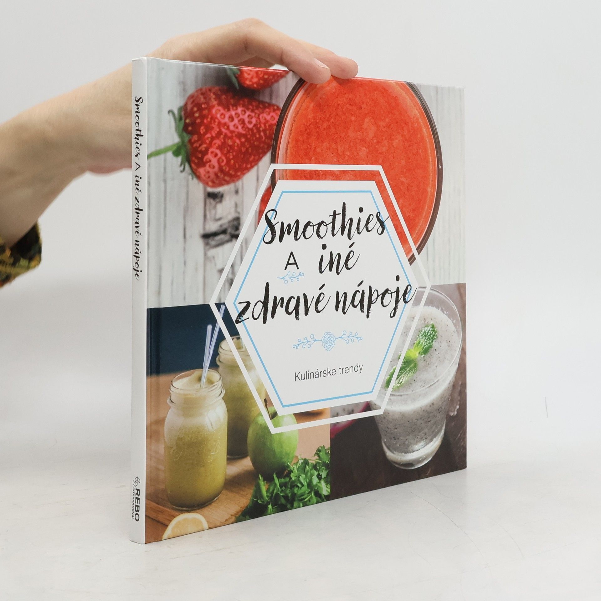 Autorenkollektiv Smoothies a iné zdravé nápoje