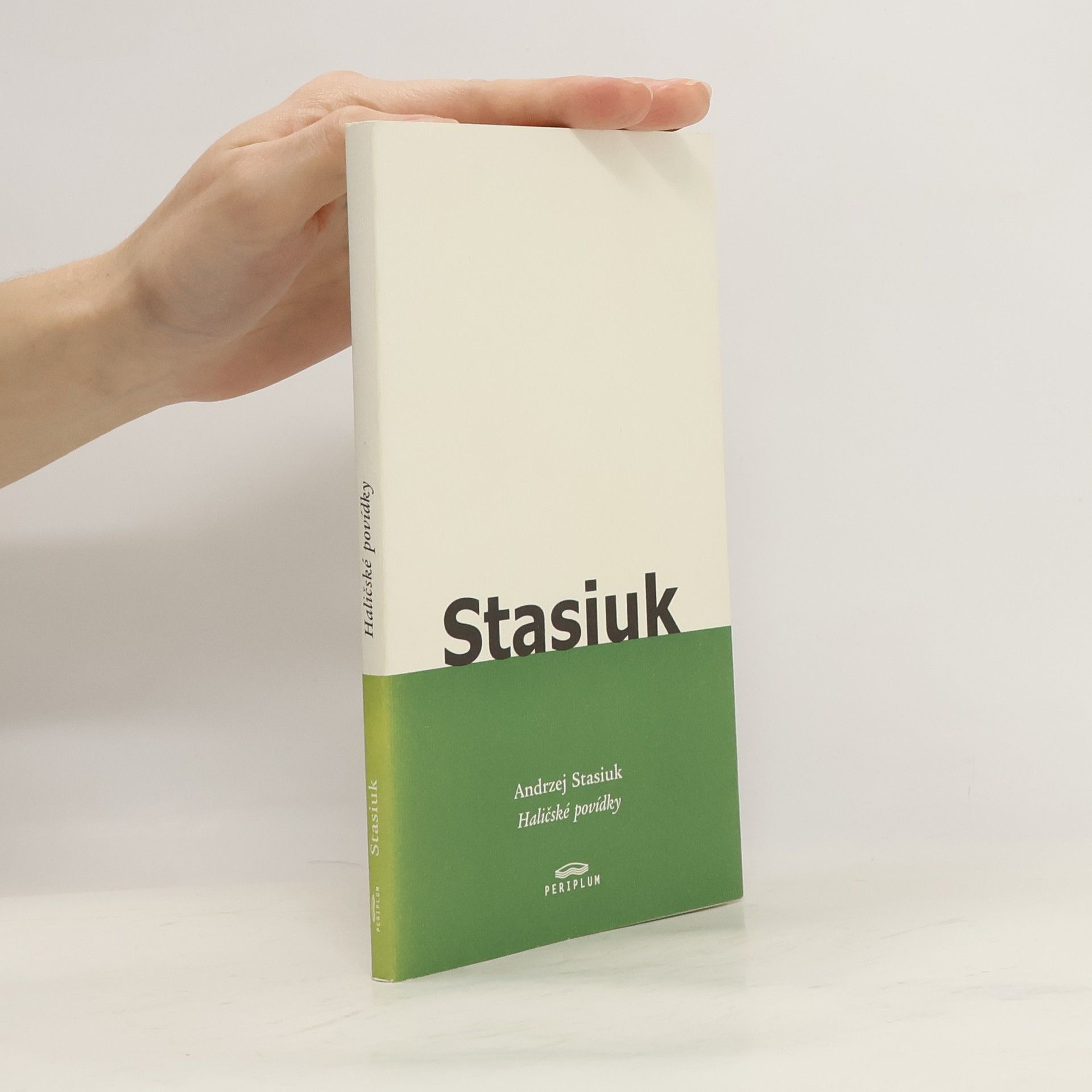 Andrzej Stasiuk Haličské povídky