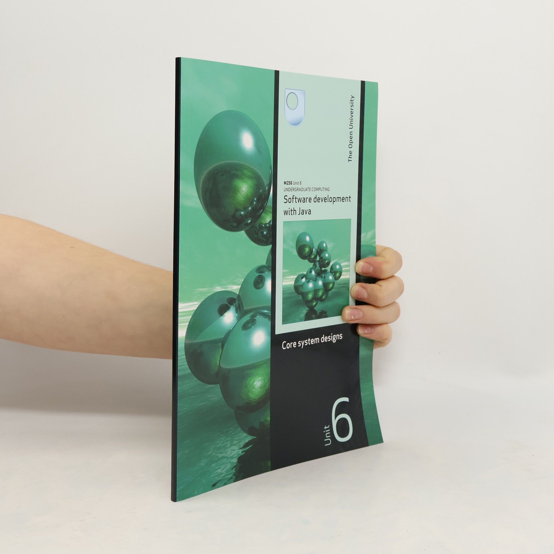 Open University M256 Undergraduate Computing - 6: Software Development With Java