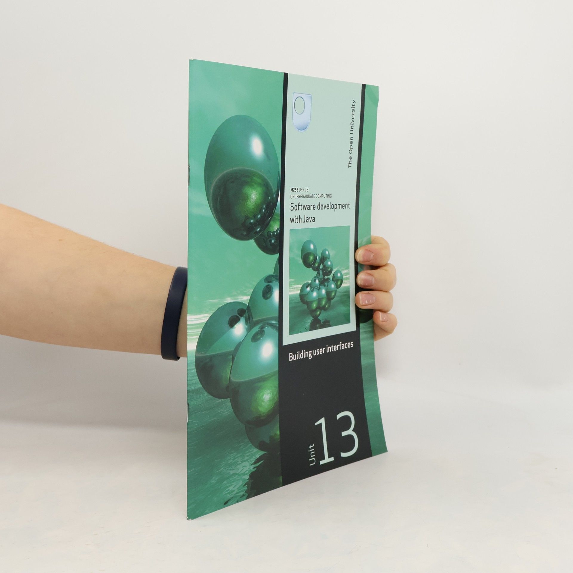 Collectif d'auteurs Software Development with Java 13. Building User Interfaces