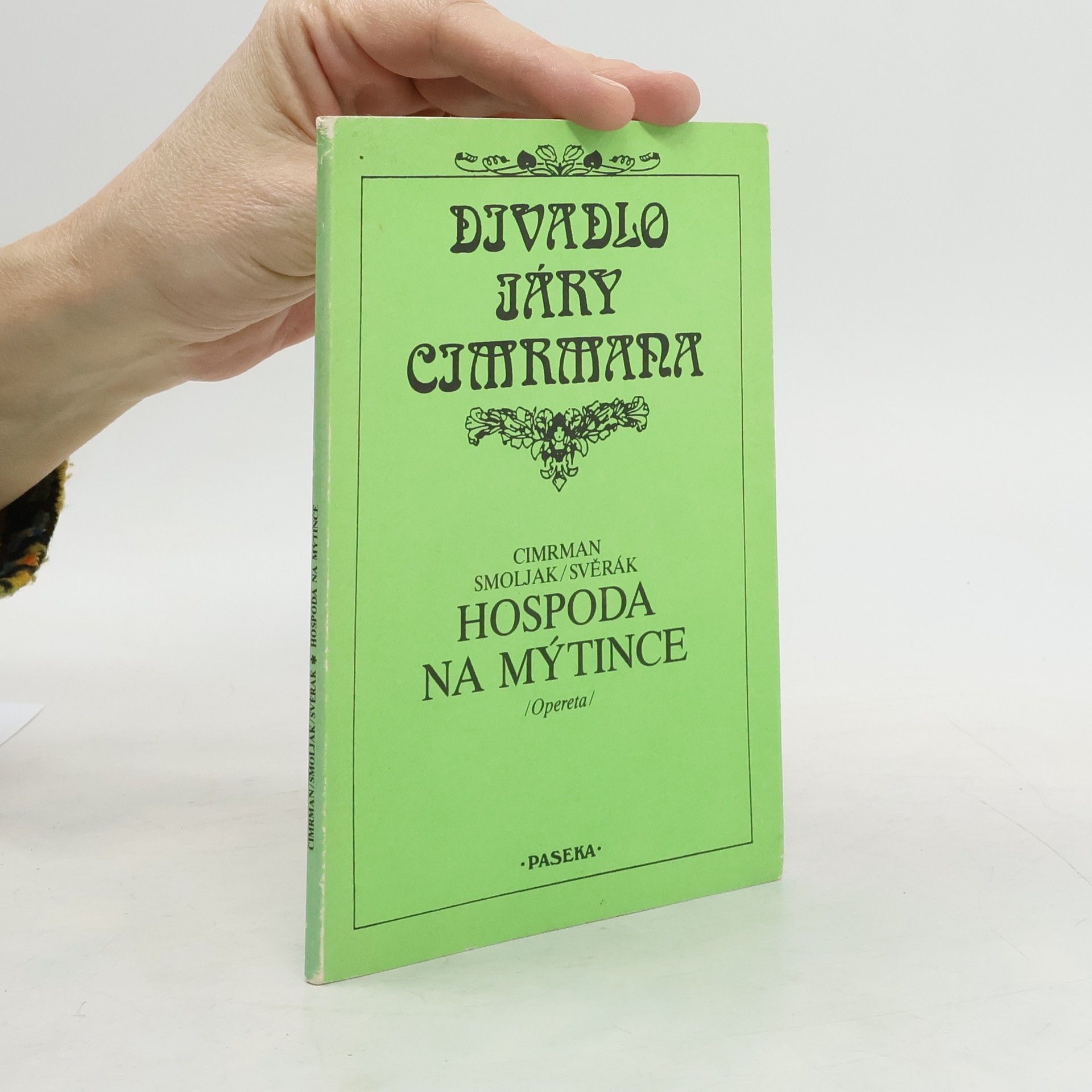 Jára da Cimrman Hospoda Na mýtince : (opereta)