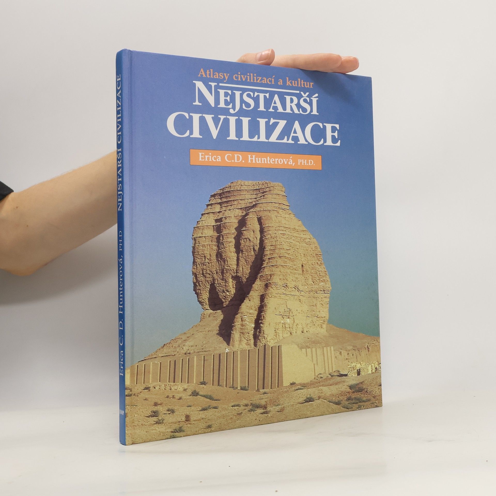Erica C. D. Hunter Nejstarší civilizace