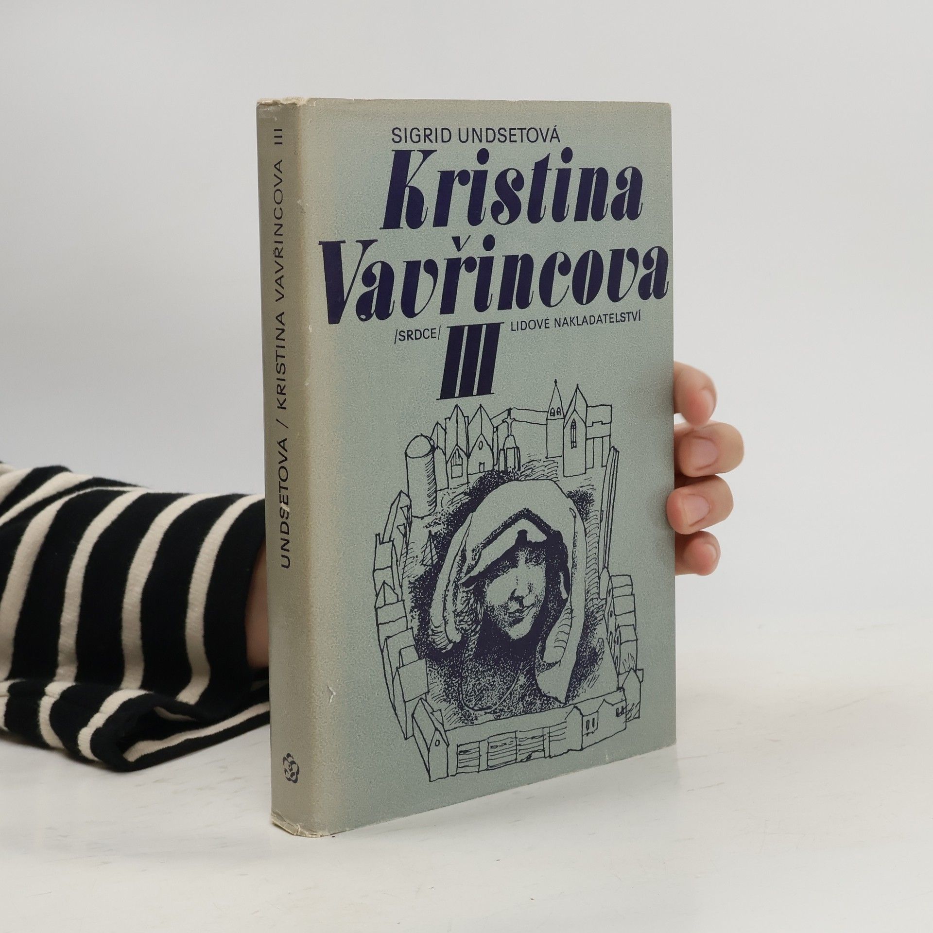 Sigrid Undset Kristina Vavřincova III. Kříž