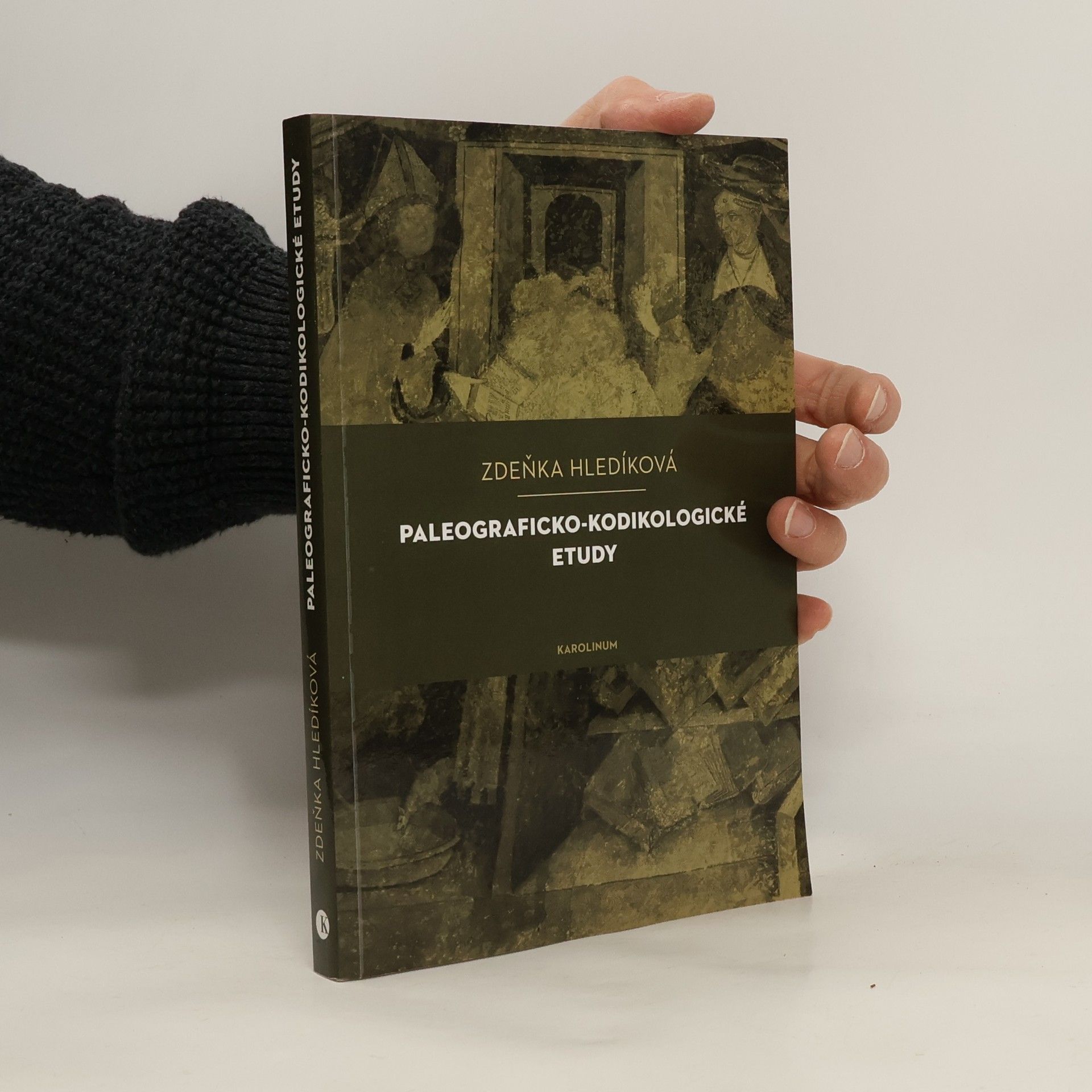 Zuzana Hladíková Paleograficko-kodikologické etudy