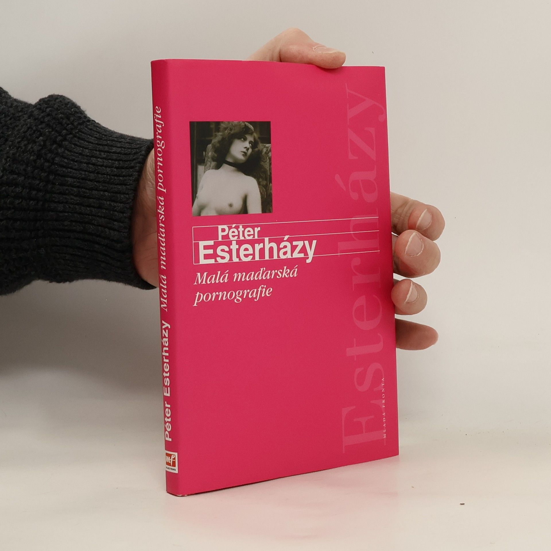 Péter Esterházy Malá maďarská pornografie