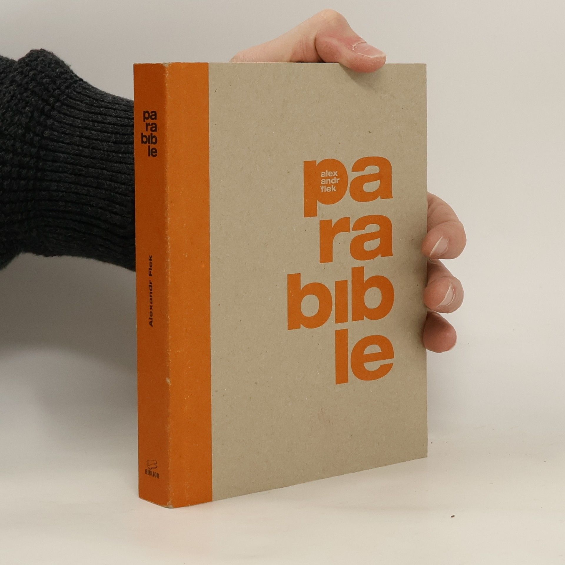 Alexandr Flek Parabible. Tisková zpráva o našem prezidentovi Ježíši z Nošovic