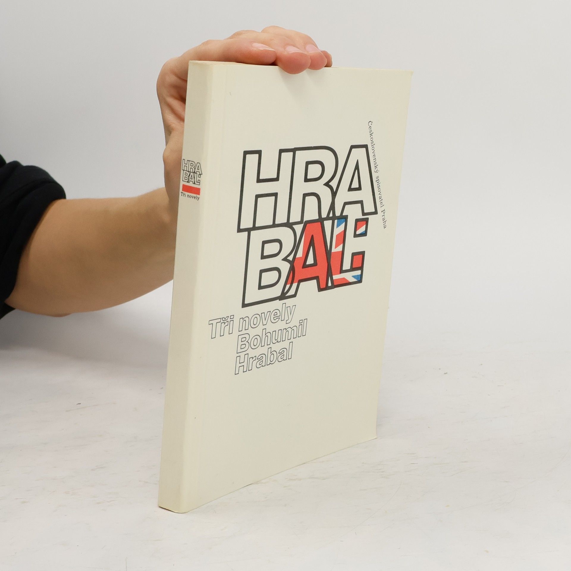 Bohumil Hrabal Bohumil Hrabal. Tři novely