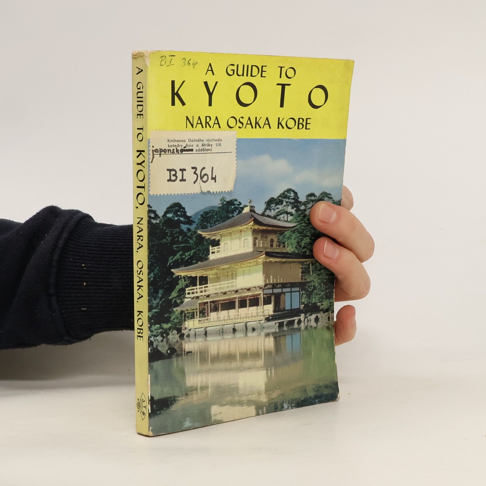 Kolektiv autorů A Guide to Kyoto. Nara Osaka Kobe
