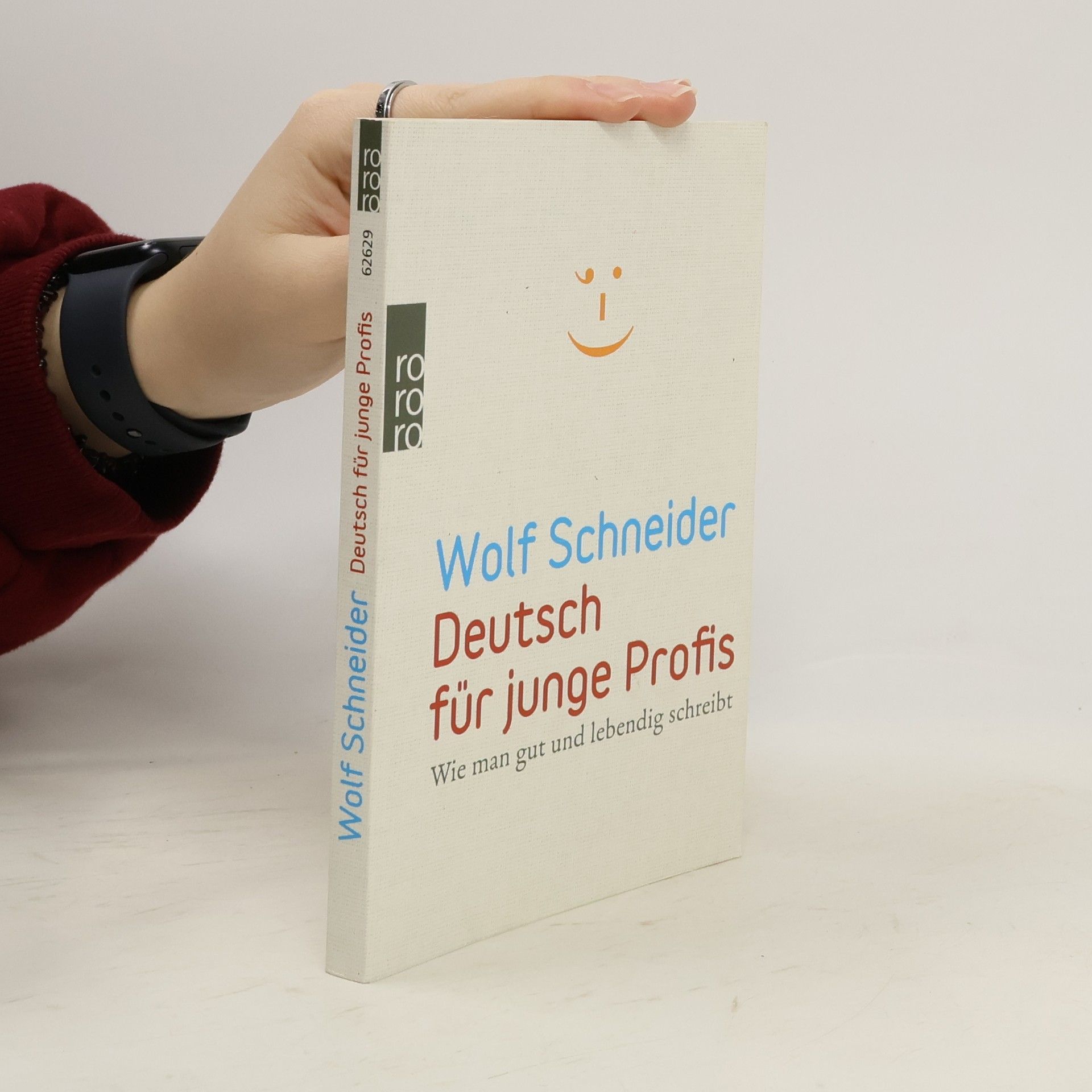 Wolf Schneider Deutsch für junge Profis