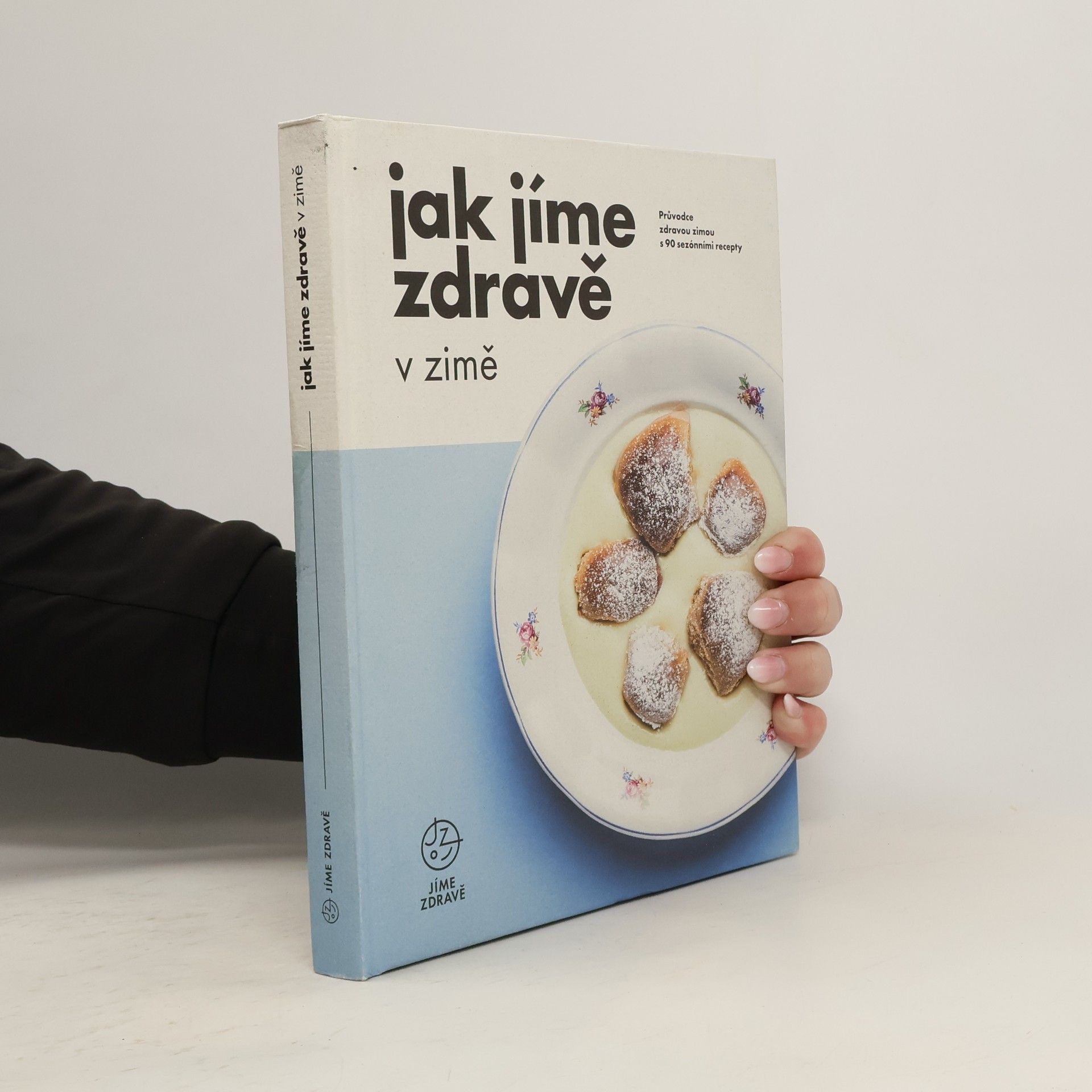 Kolektiv autorů Jak jíme zdravě v zimě