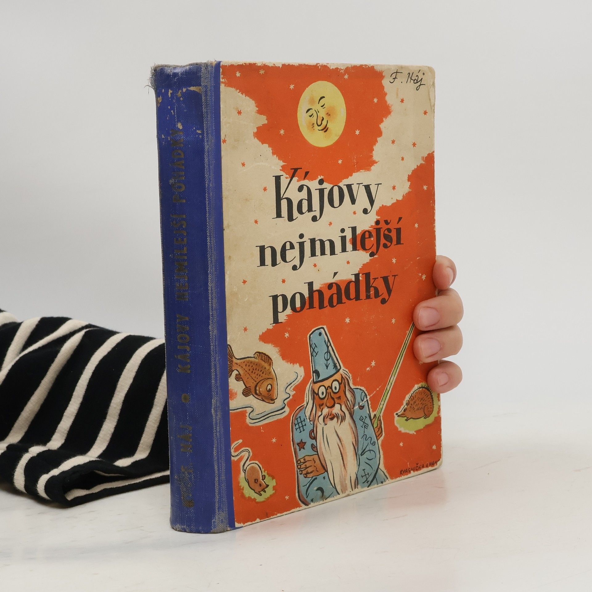 Felix Haj Kájovy nejmilejší pohádky