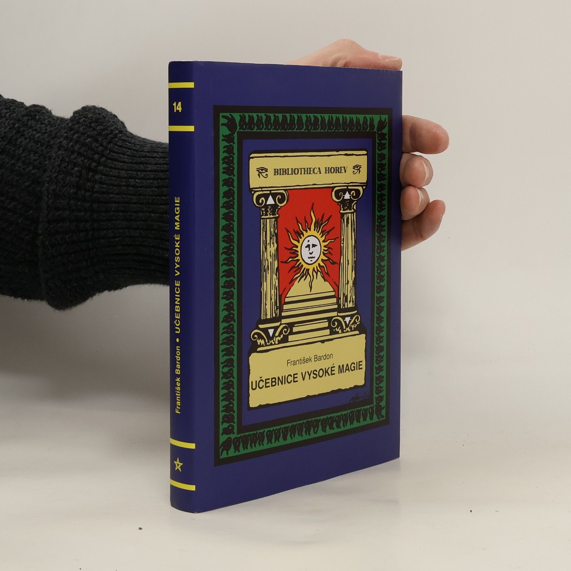 František Bardon Učebnice vysoké magie