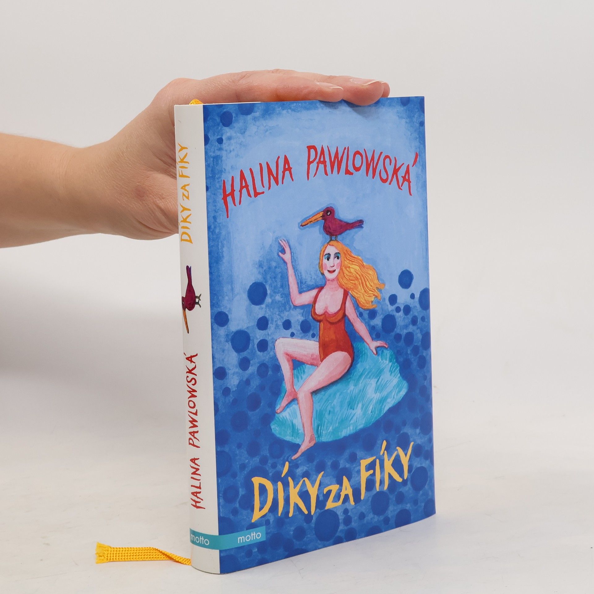 Halina Pawlowská Díky za fíky