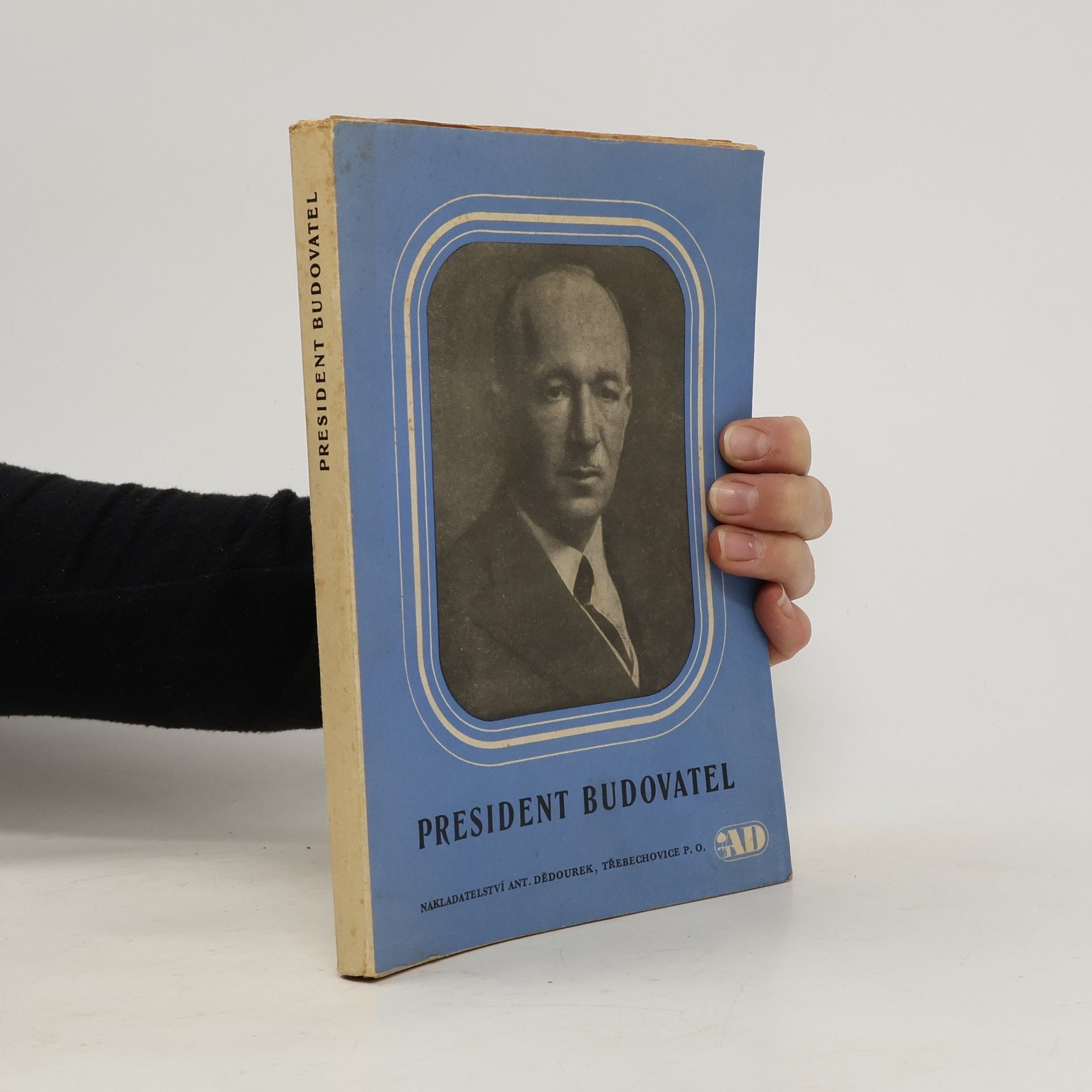 Kolektiv autorů President budovatel