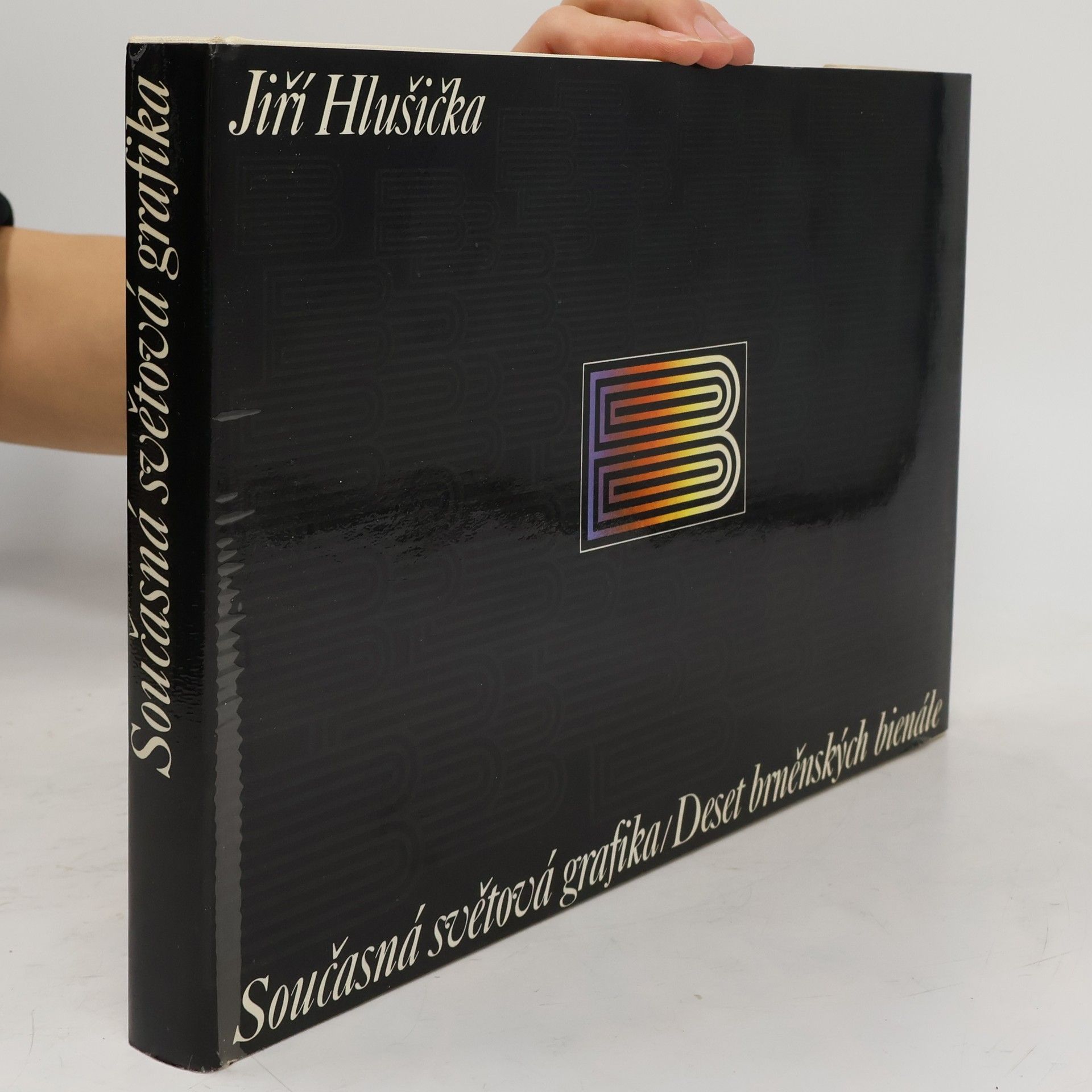 Jiří Hlušička Současná světová grafika : deset brněnských bienále
