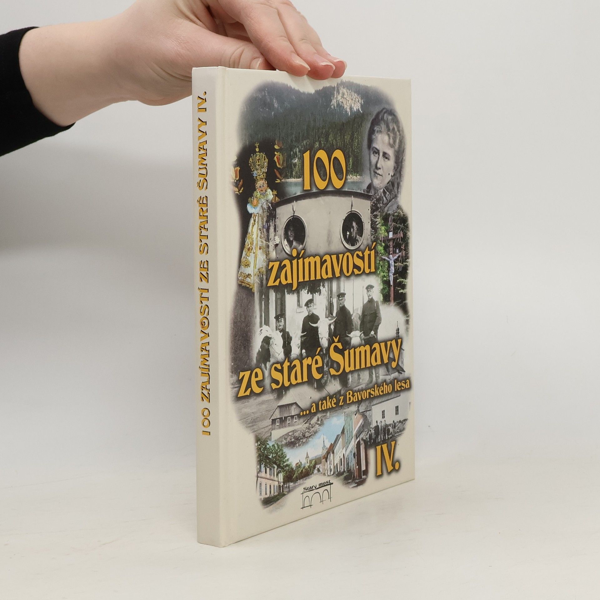 100 zajímavostí ze staré Šumavy IV.