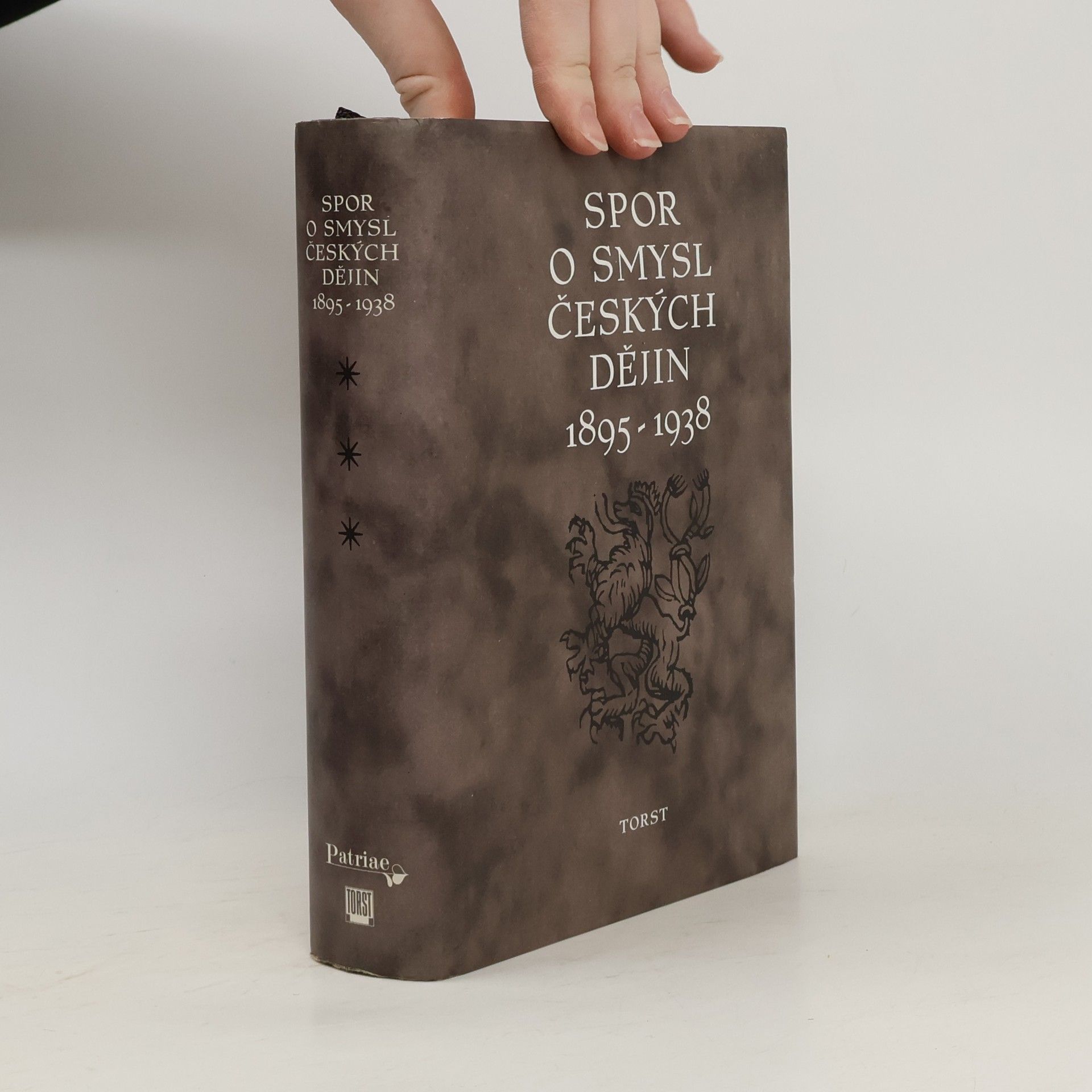 Miloš Havelka Spor o smysl českých dějin 1895-1938