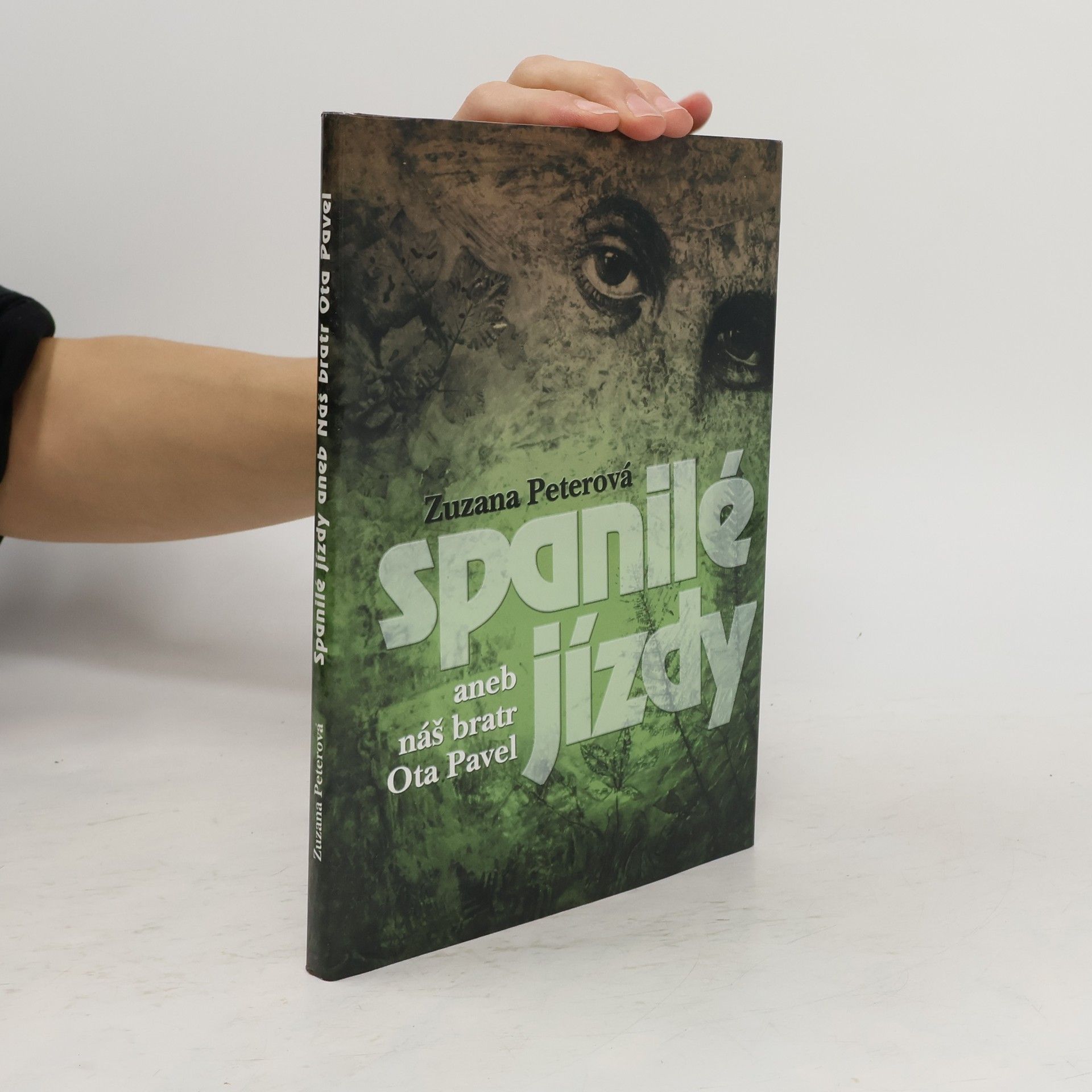 Zuzana Peterová Spanilé jízdy aneb náš bratr Ota Pavel