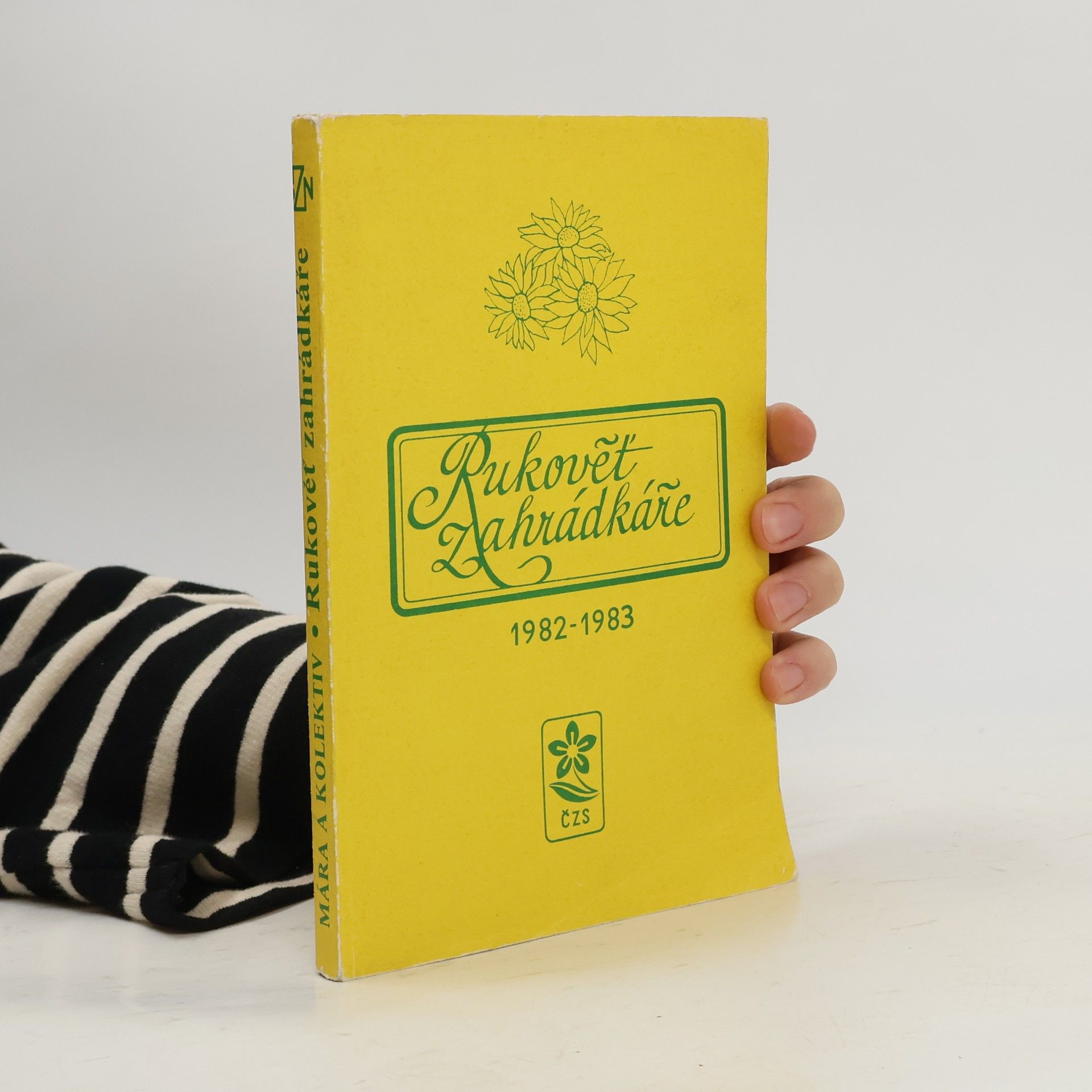 Stanislav Peleška Rukověť zahrádkáře 1982-1983