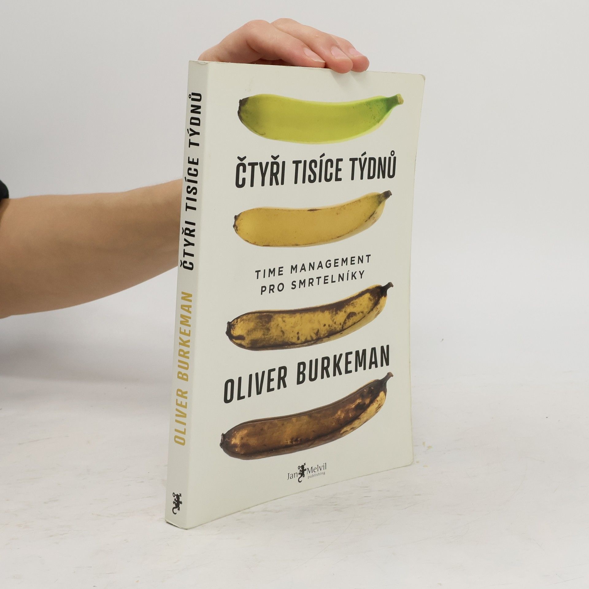 Oliver Burkeman Čtyři tisíce týdnů