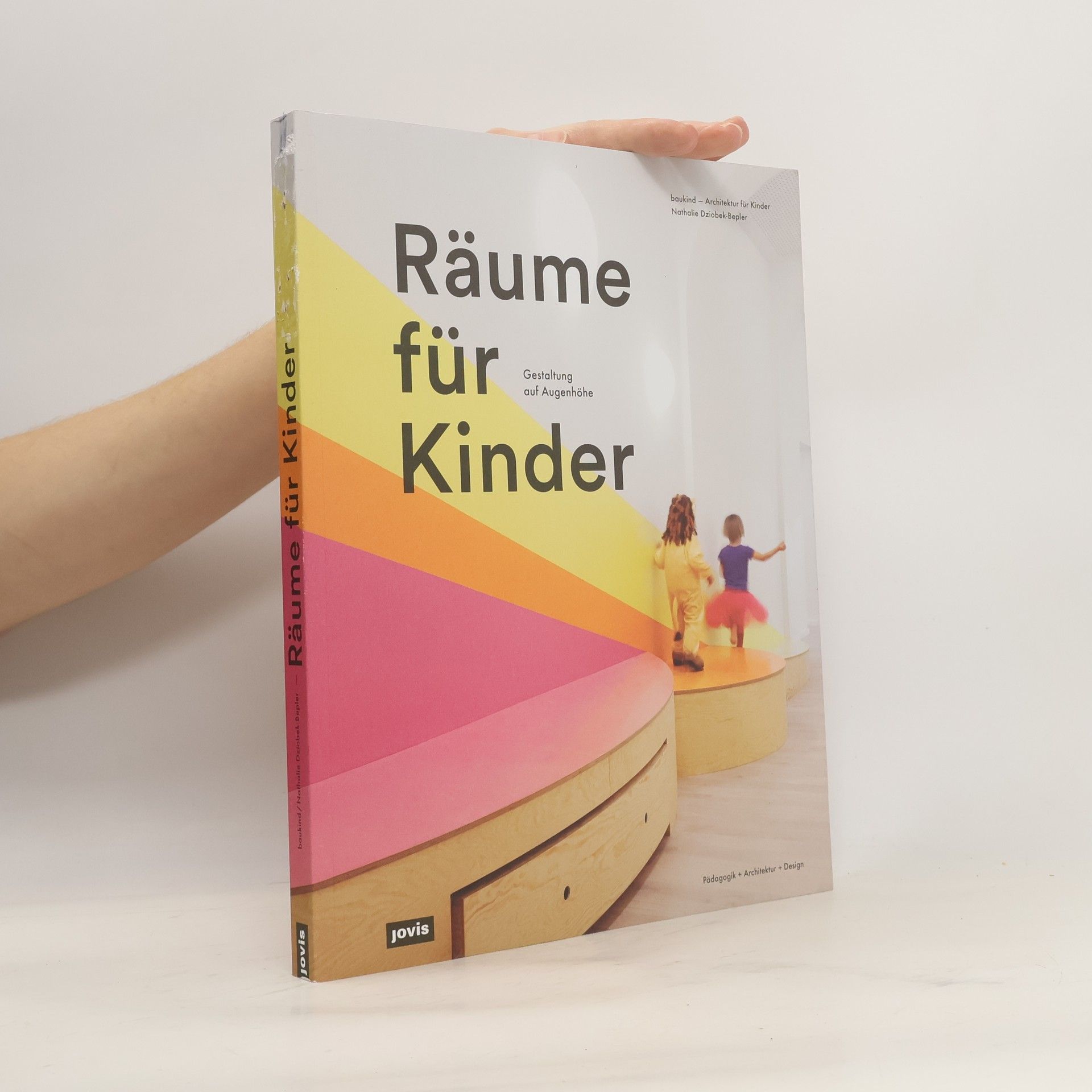 Nathalie Dziobek-Bepler Räume fu¨r Kinder