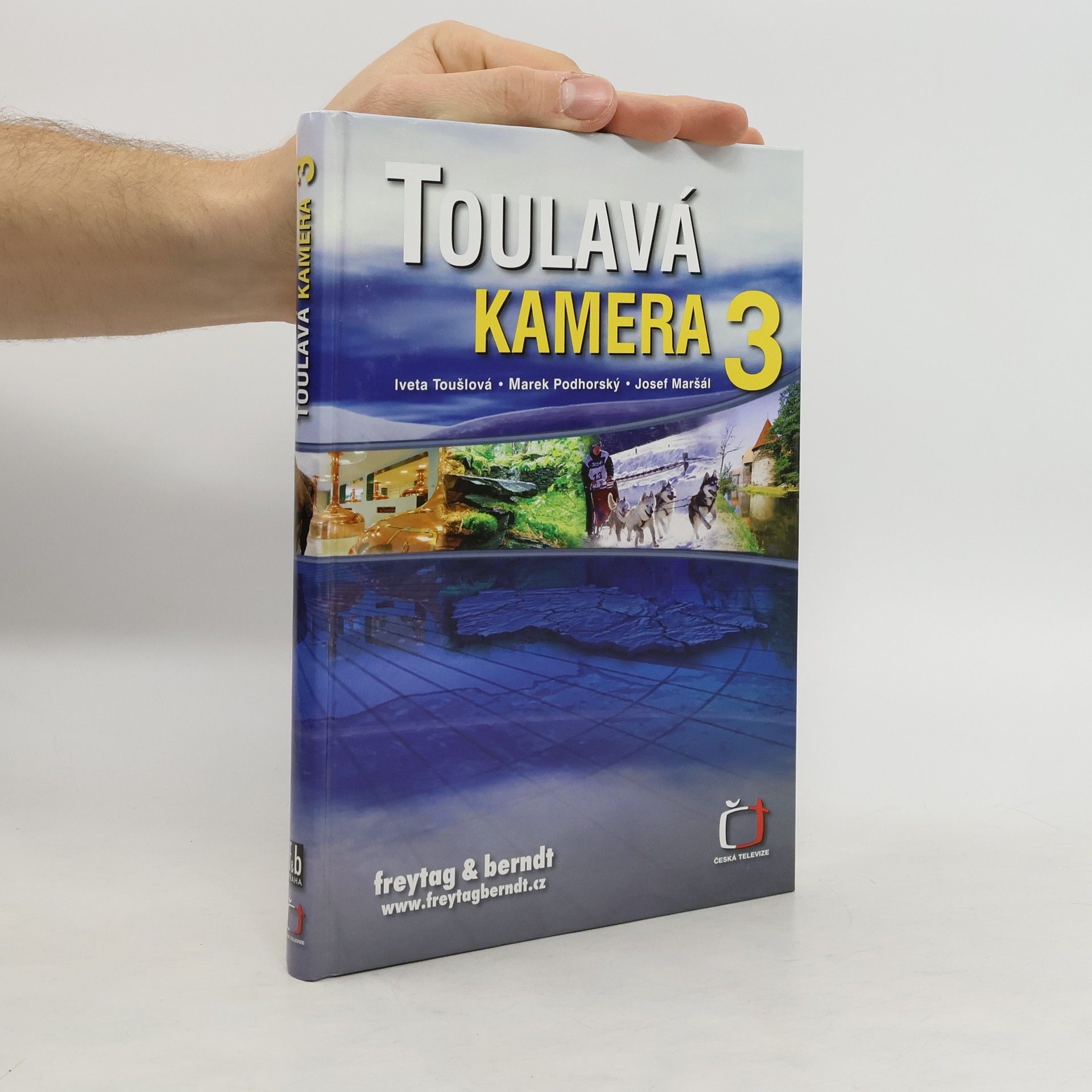 Iveta Toušlová Toulavá kamera 3